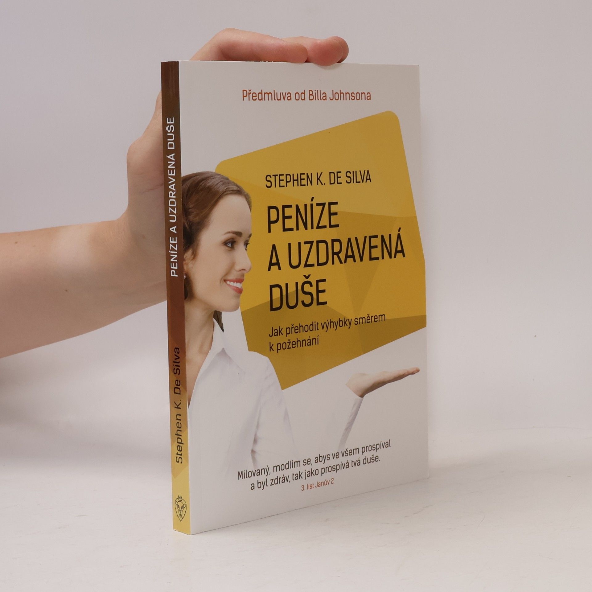 Stephen K. De Silva Peníze a uzdravená duše