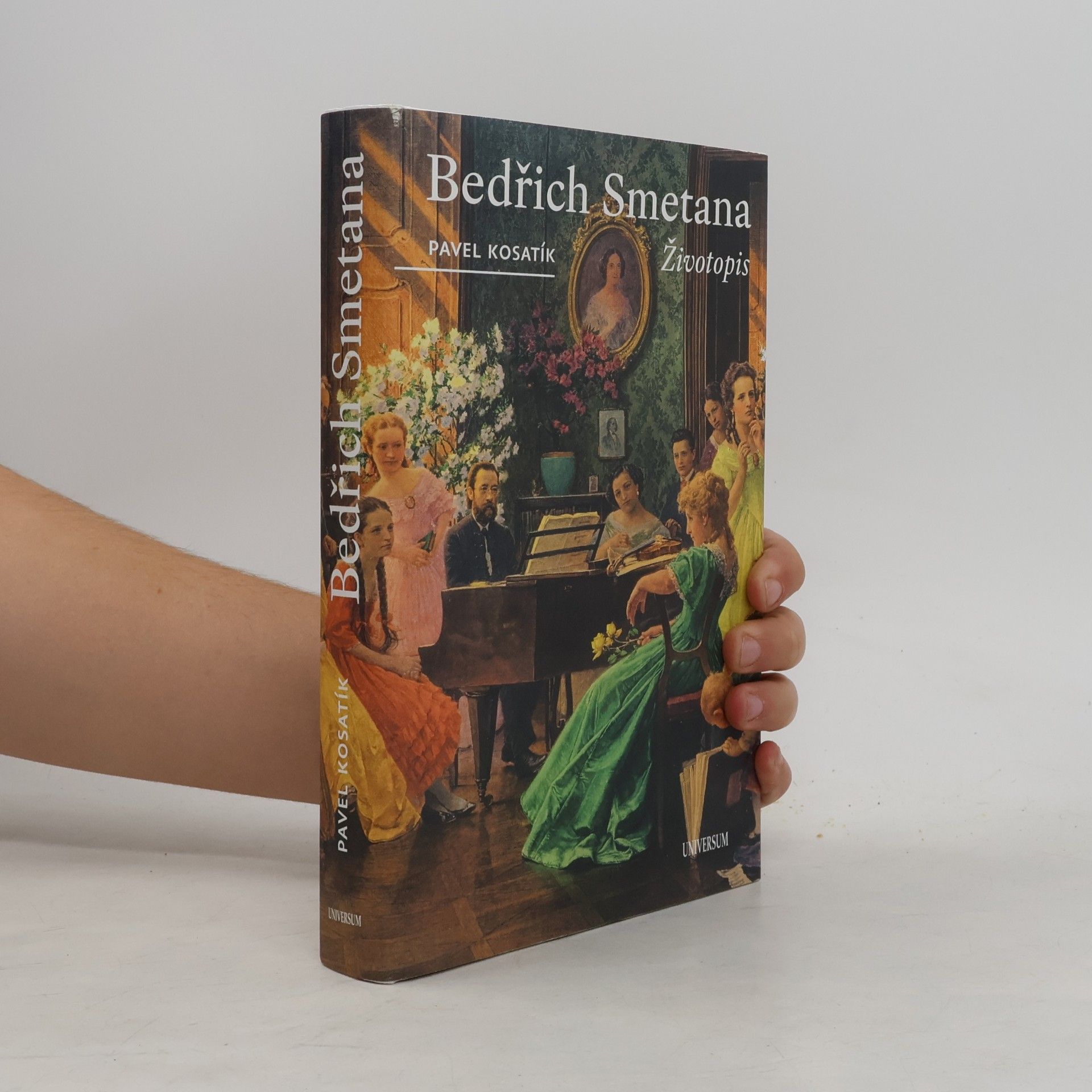 Pavel Kosatík Bedřich Smetana. Životopis