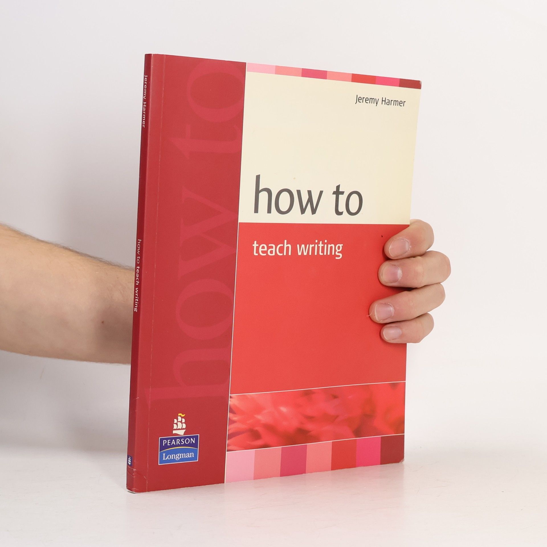 Jeremy Harmer How to Teach Writing