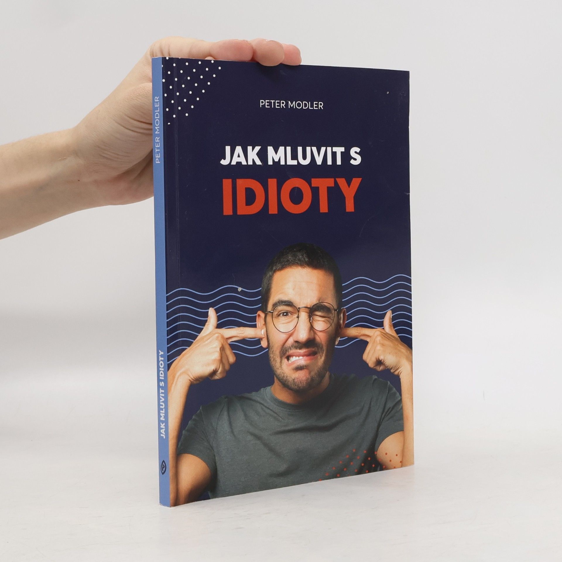 Peter Modler Jak mluvit s idioty