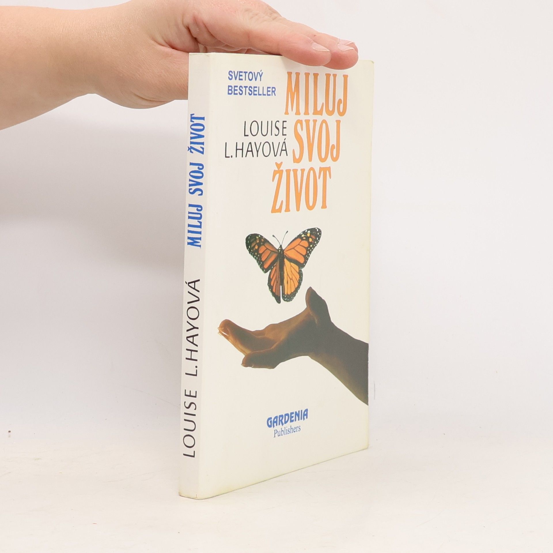 Lousie L. Hay Miluj svoj život