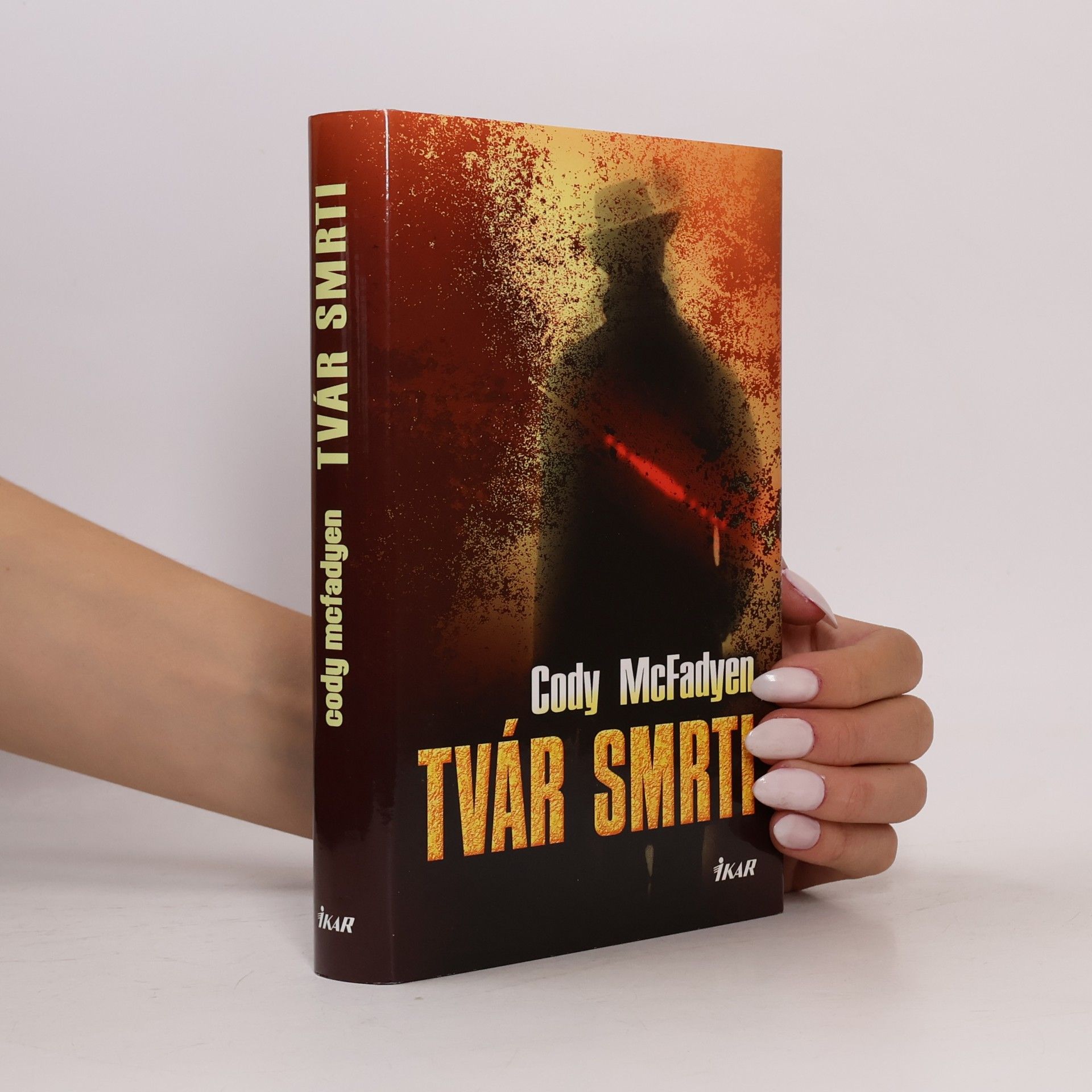 Cody McFadyen Tvár smrti