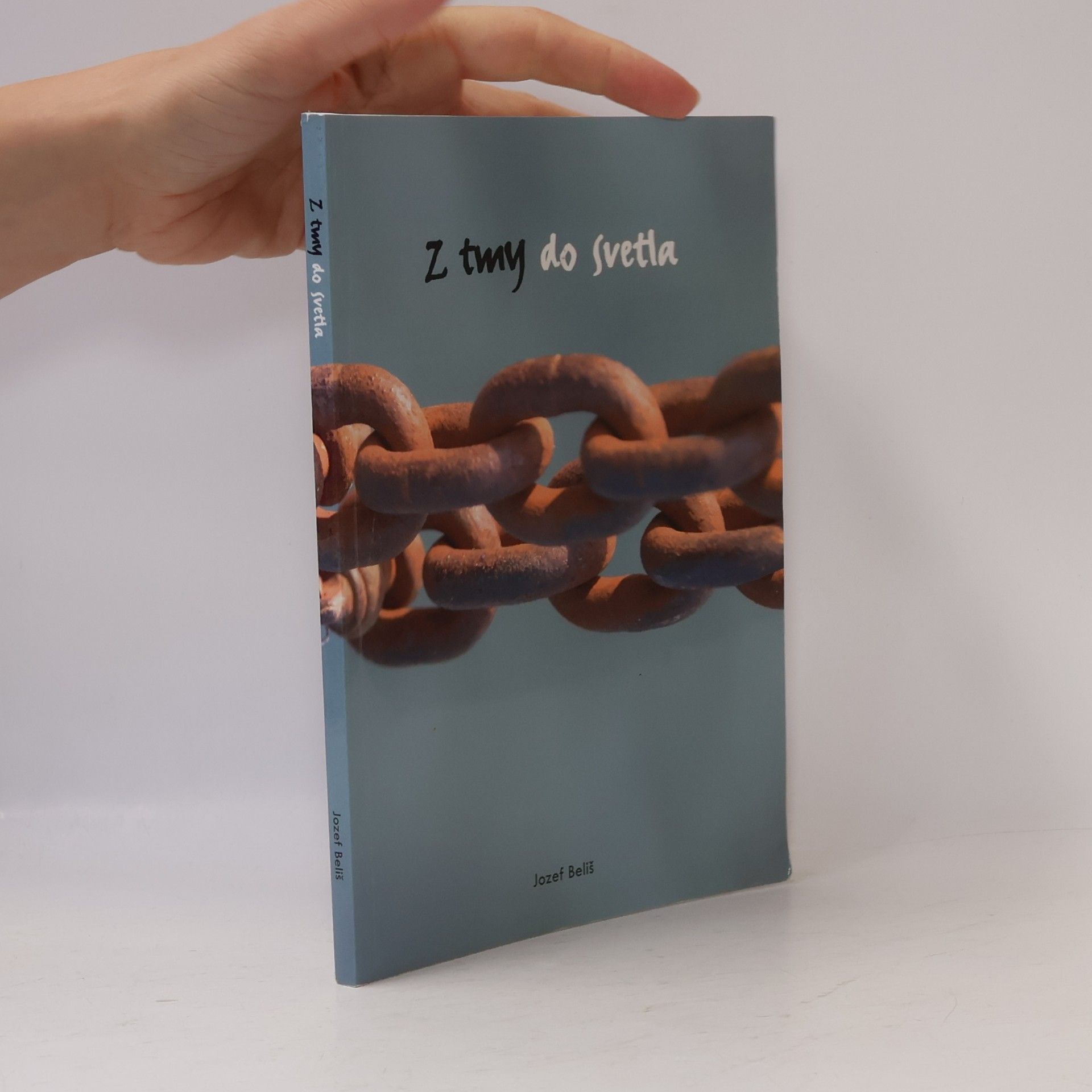 Jozef Beliš Z tmy do svetla