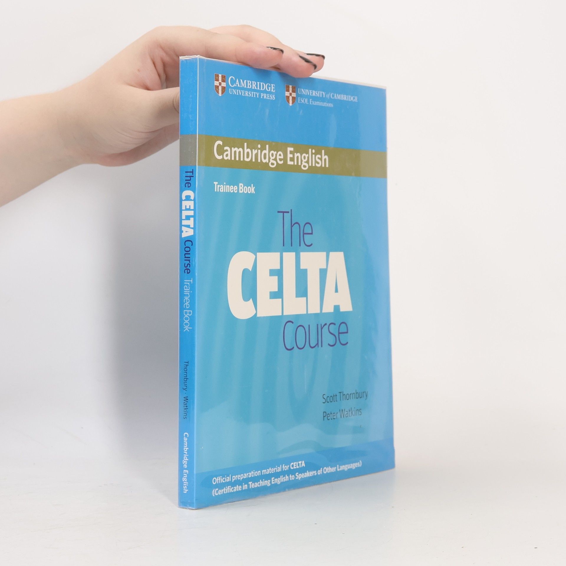 Scott Thornbury The Celta Course. Trainee book. Certificate in English Language Teaching to Adults