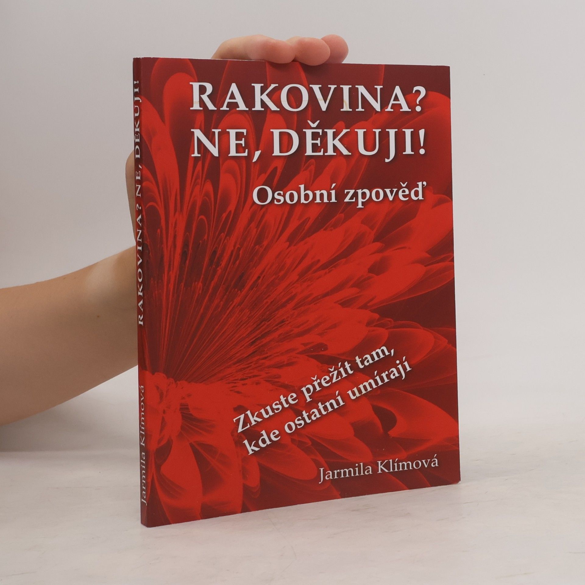 Jarmila Klímová Rakovina? Ne, děkuji!