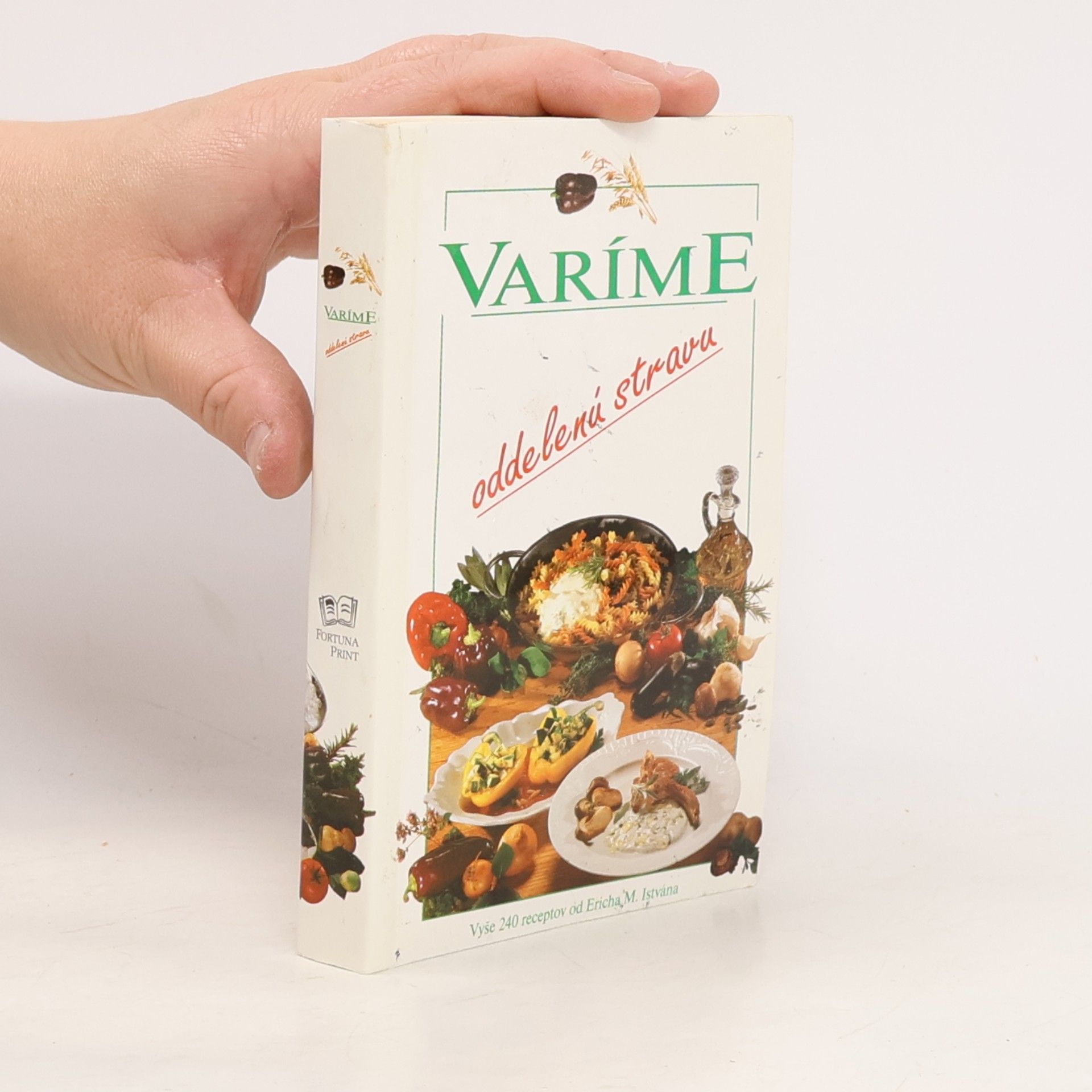 Erich M. István Varíme oddelenú stravu