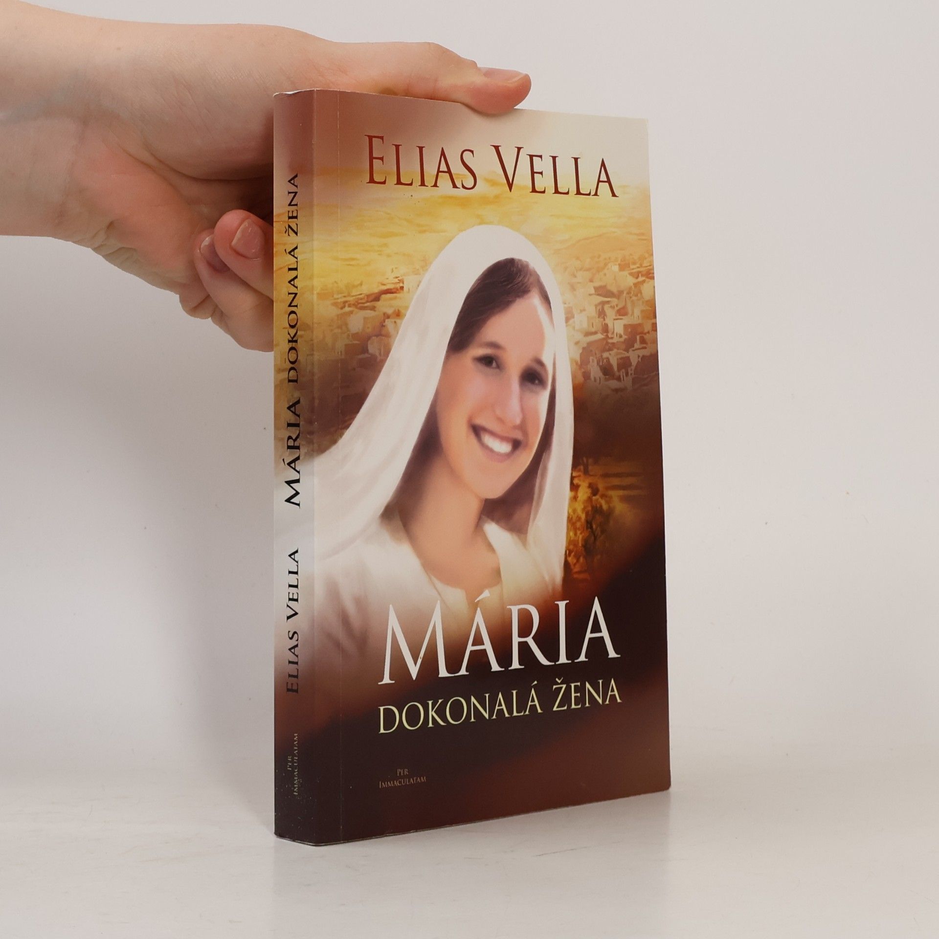 Elias Vella Mária, dokonalá žena