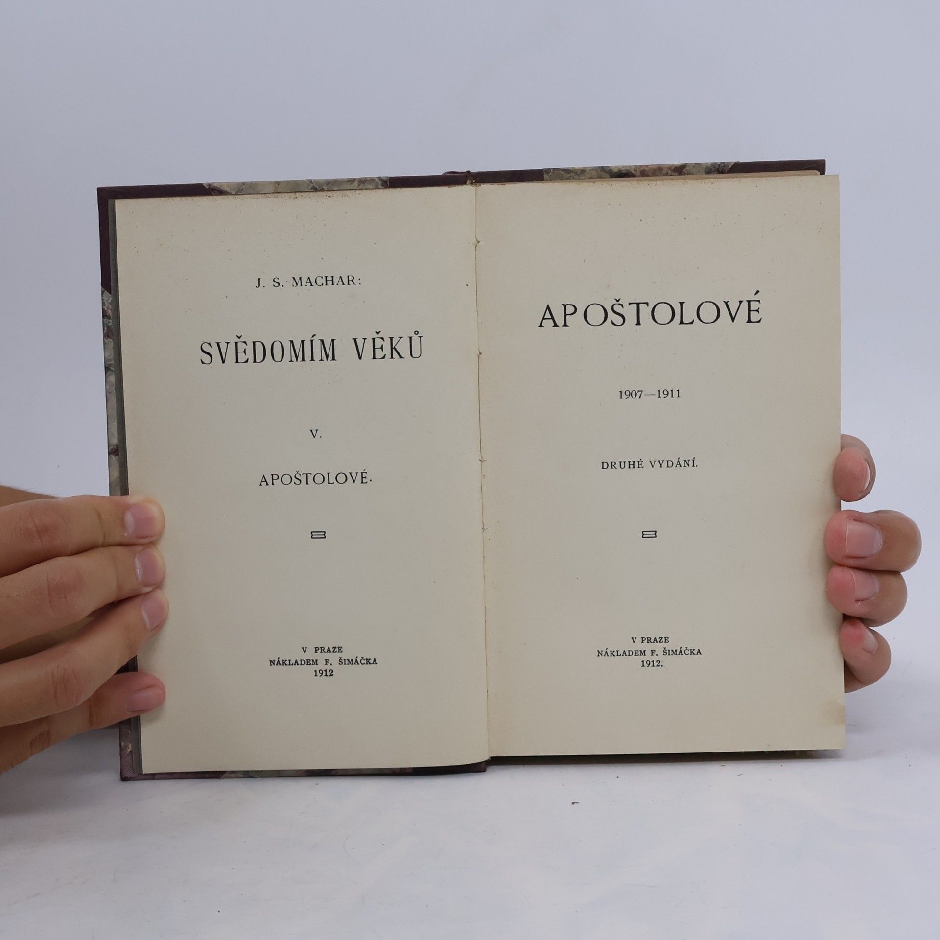 Josef Svatopluk Machar Apoštolové : 1907-1911