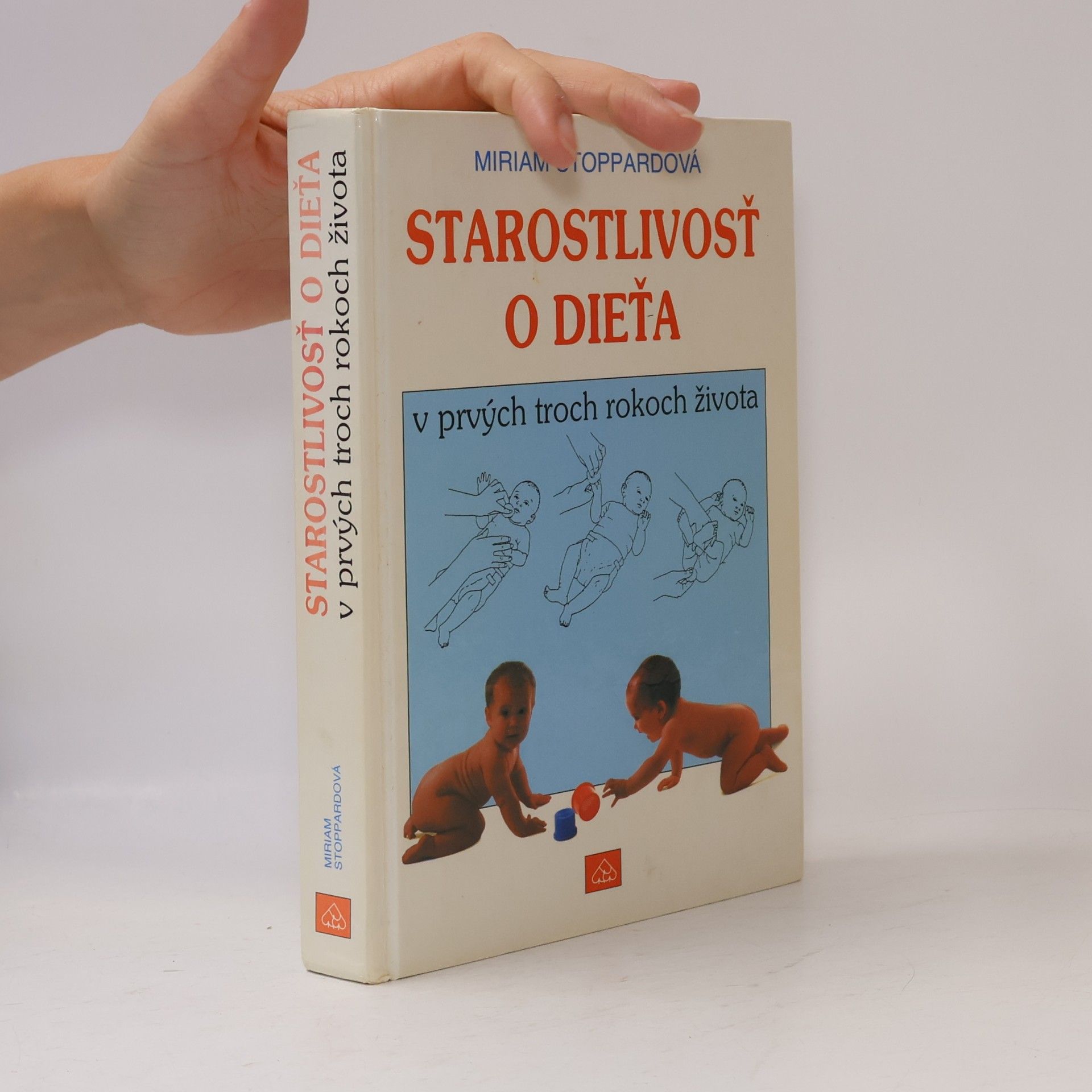 Miriam Stoppard Starostlivosť o dieťa