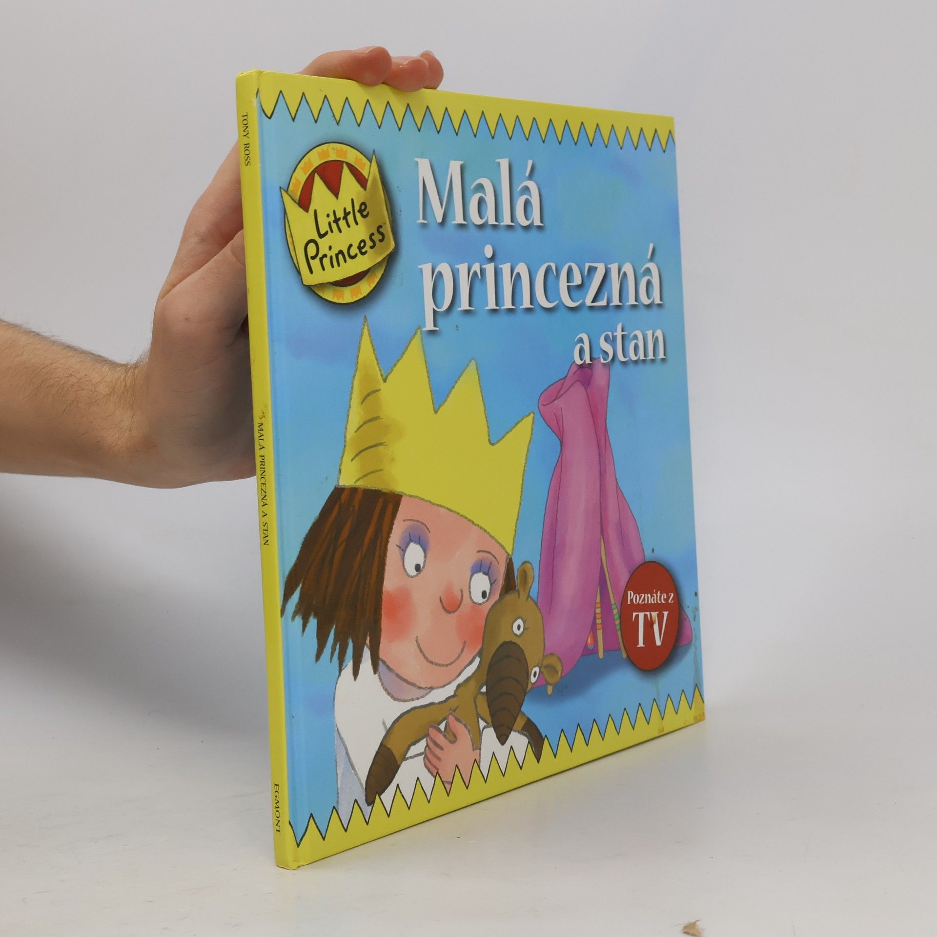 Tony Ross Malá princezná a stan