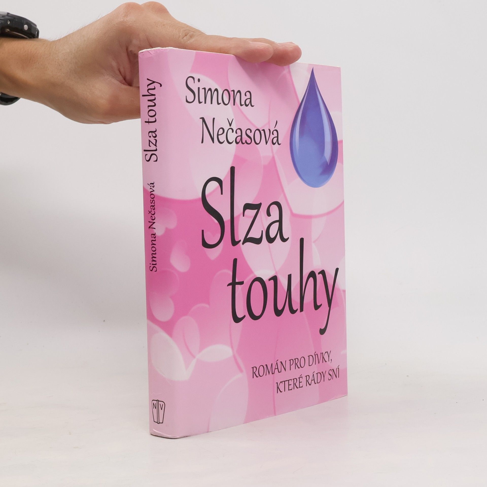 Simona Nečasová Slza touhy - Román pro dívky, které rády sní