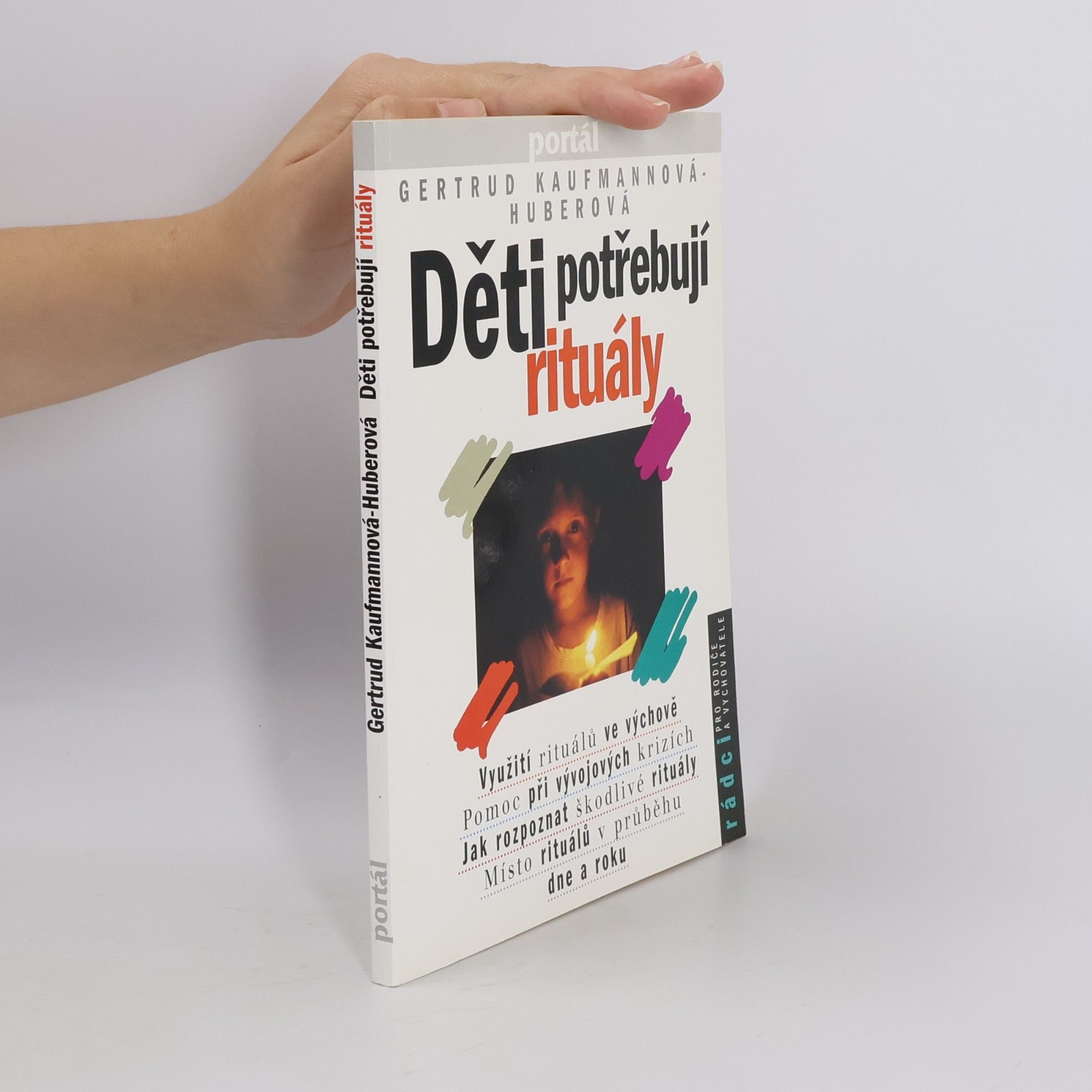 Gertrud KaufmannHuber Děti potřebují rituály