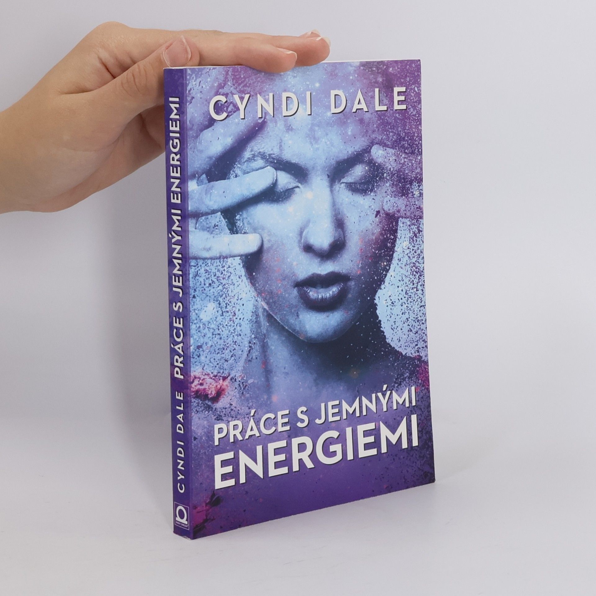 Cyndi Dale Práce s jemnými energiemi
