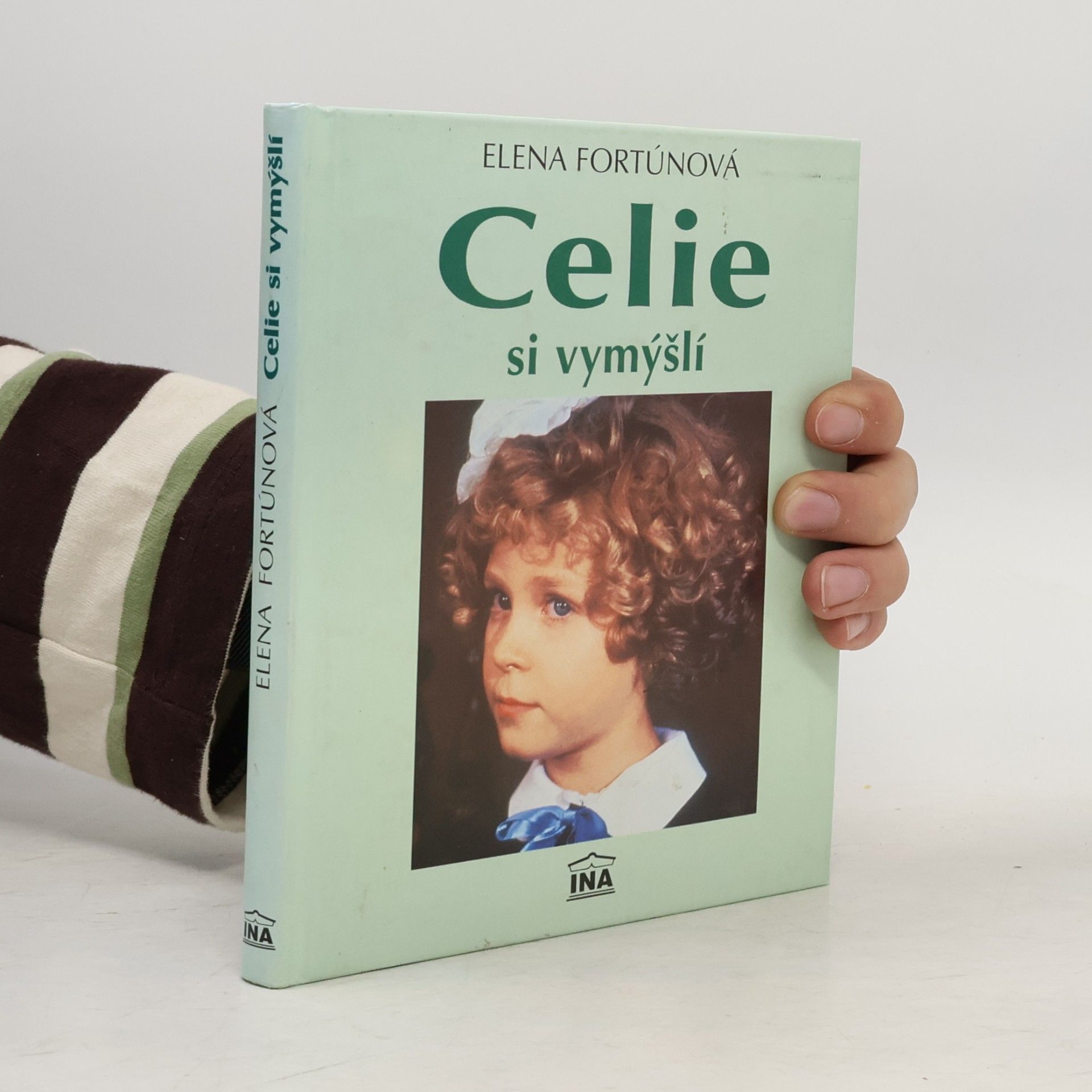 Celie si vymýšlí