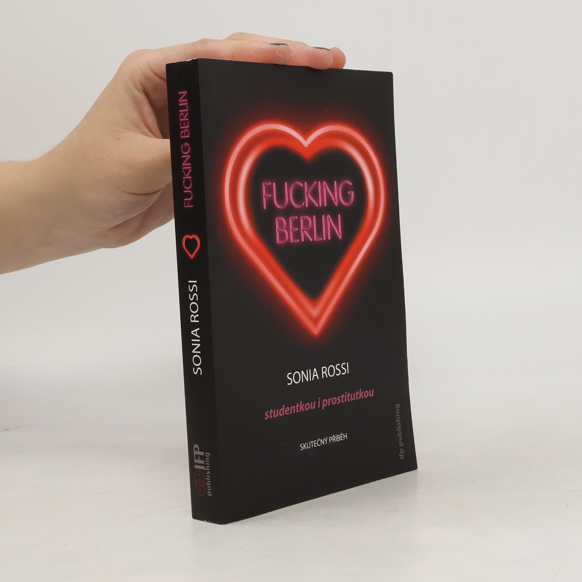 Sonia Rossi Fucking Berlin. Studentkou i prostitutkou