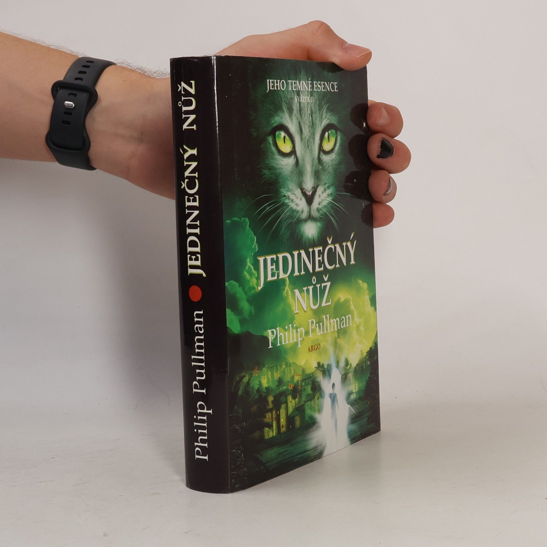 Philip Pullman Jeho temné esence. Jedinečný nůž. II. díl