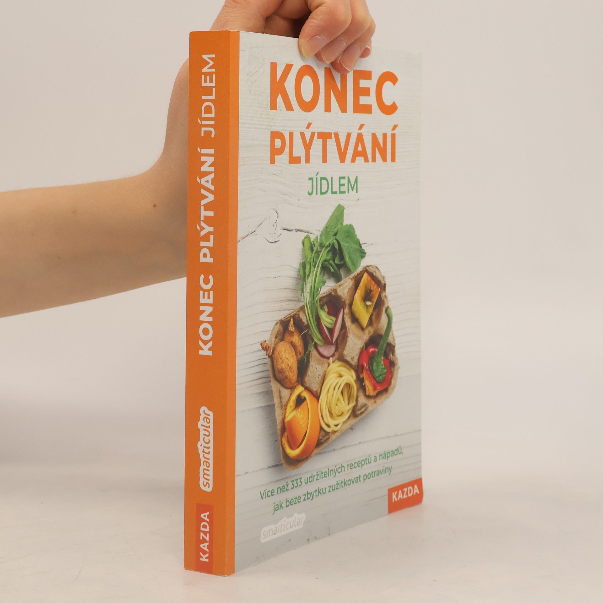 Štěpánka Podlešáková Konec plýtvání jídlem