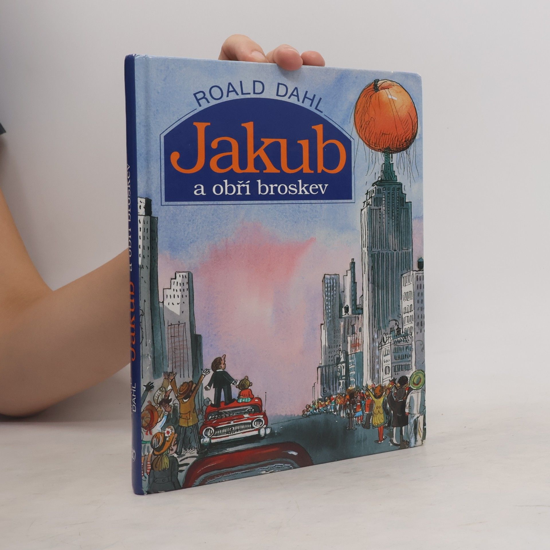 Roald Dahl Jakub a obří broskev