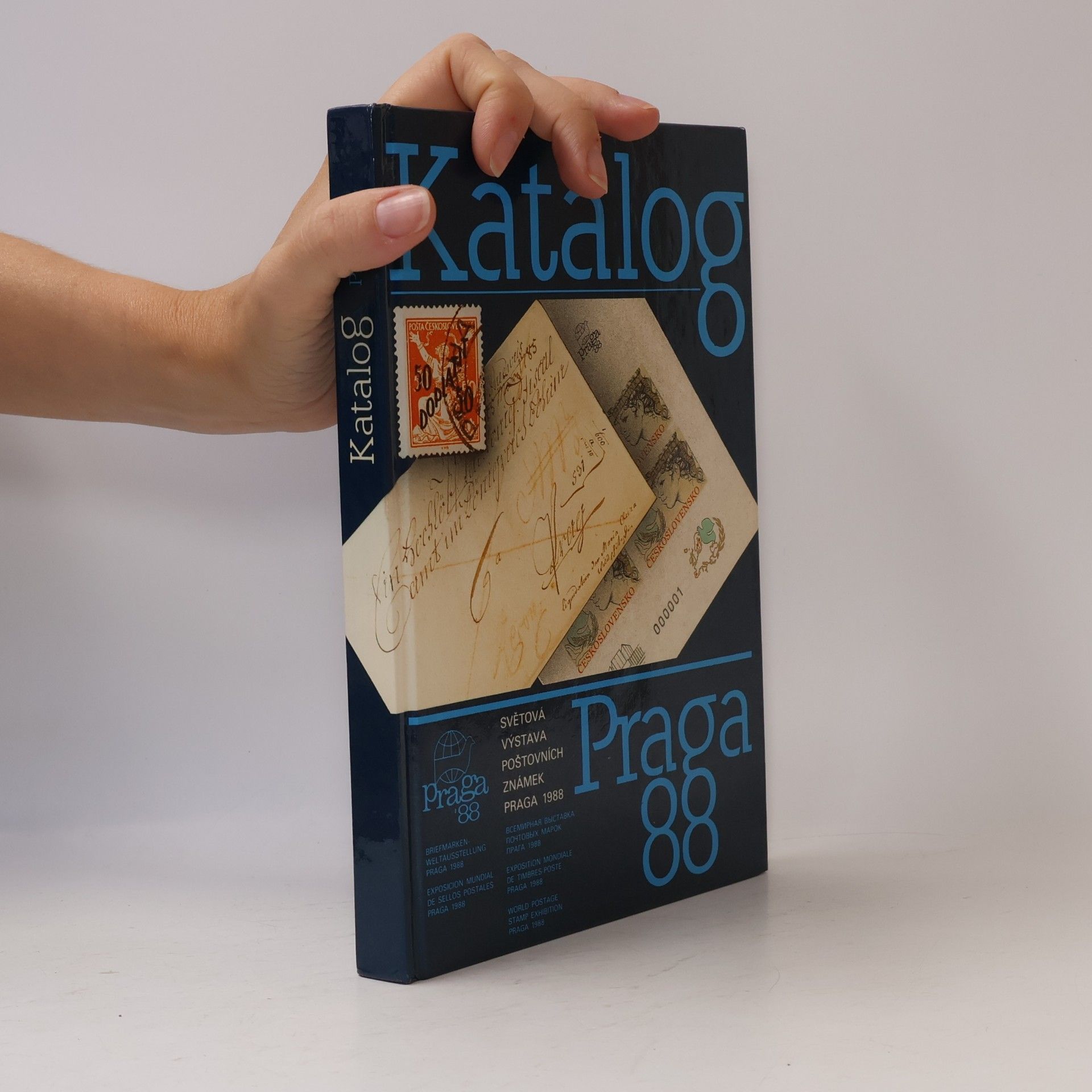 Alois Dušek Katalog. Světová výstava poštovních známek Praga 1988