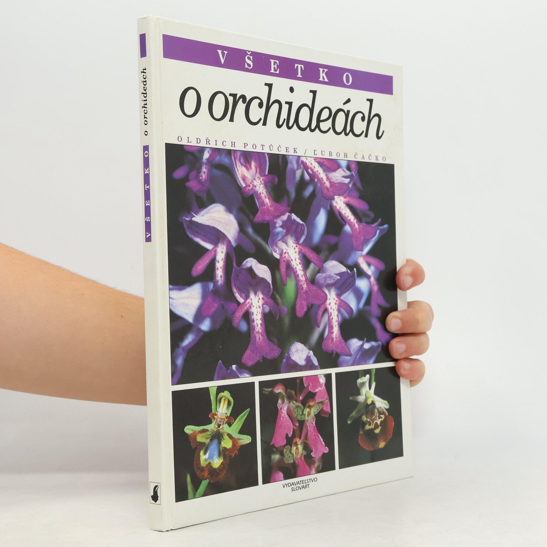 Oldřich Potůček Všetko o orchideách