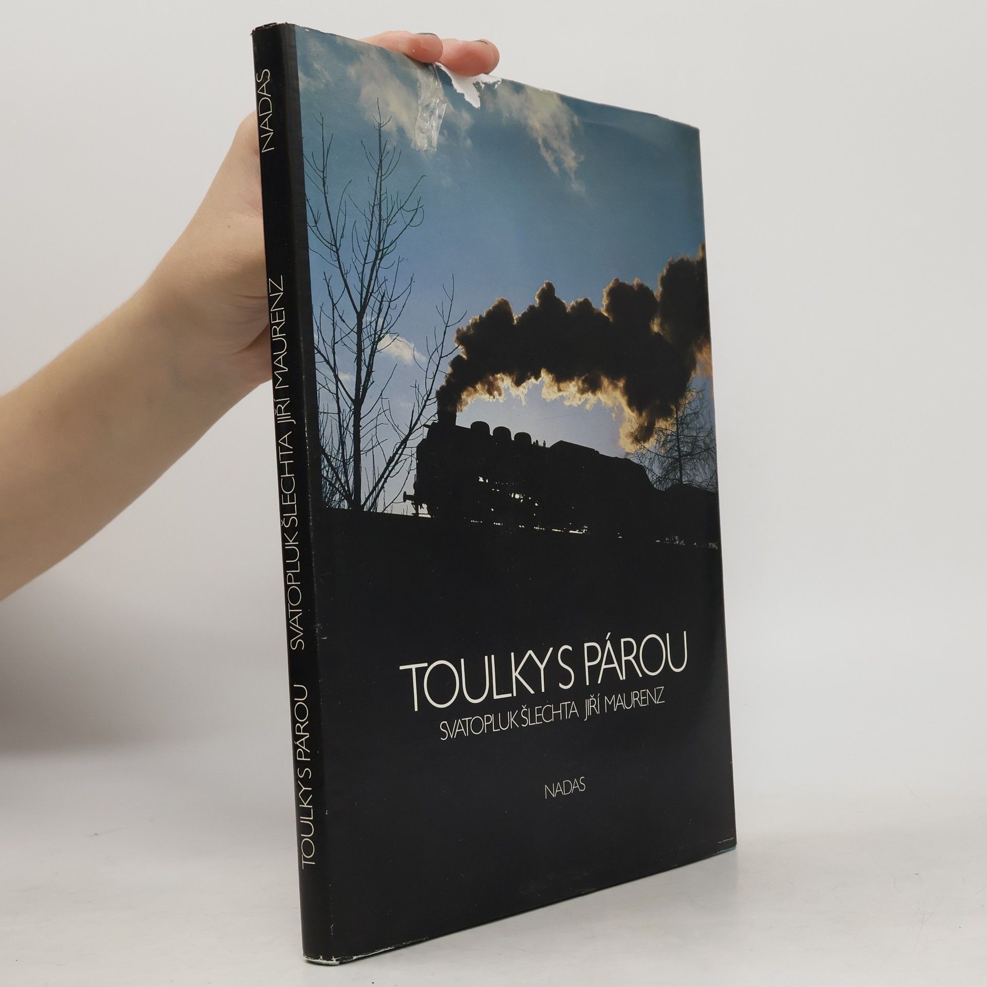 Svatopluk Šlechta Toulky s párou