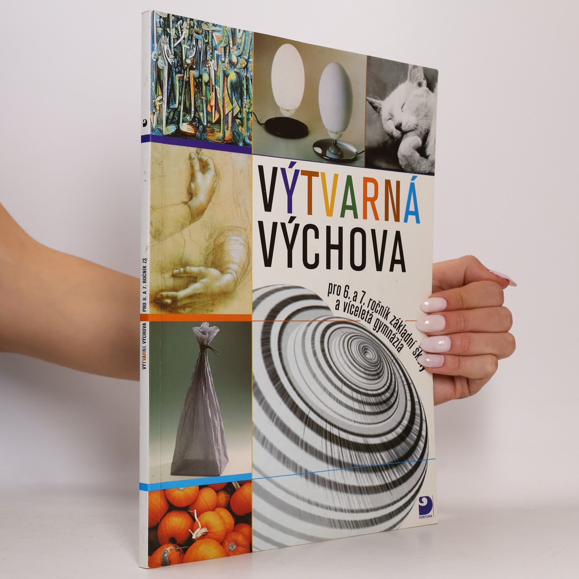 Marie Fulková Výtvarná výchova pro 6. a 7. ročník základní školy a víceletá gymnázia