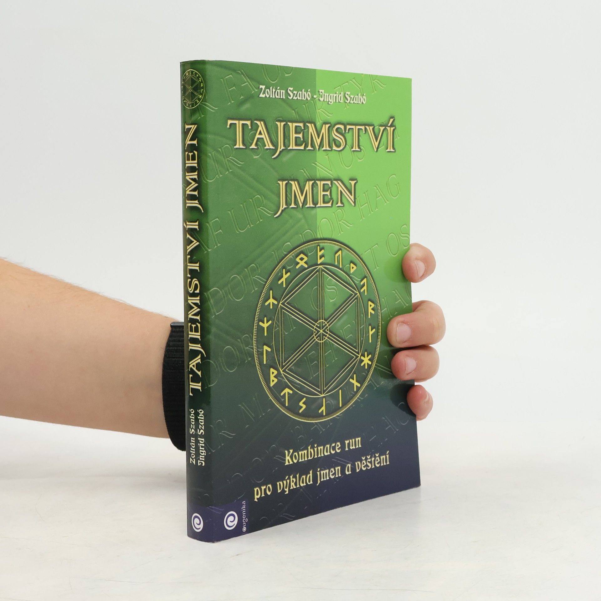 Tajemství jmen : kombince run pro výklad jmen a věštění