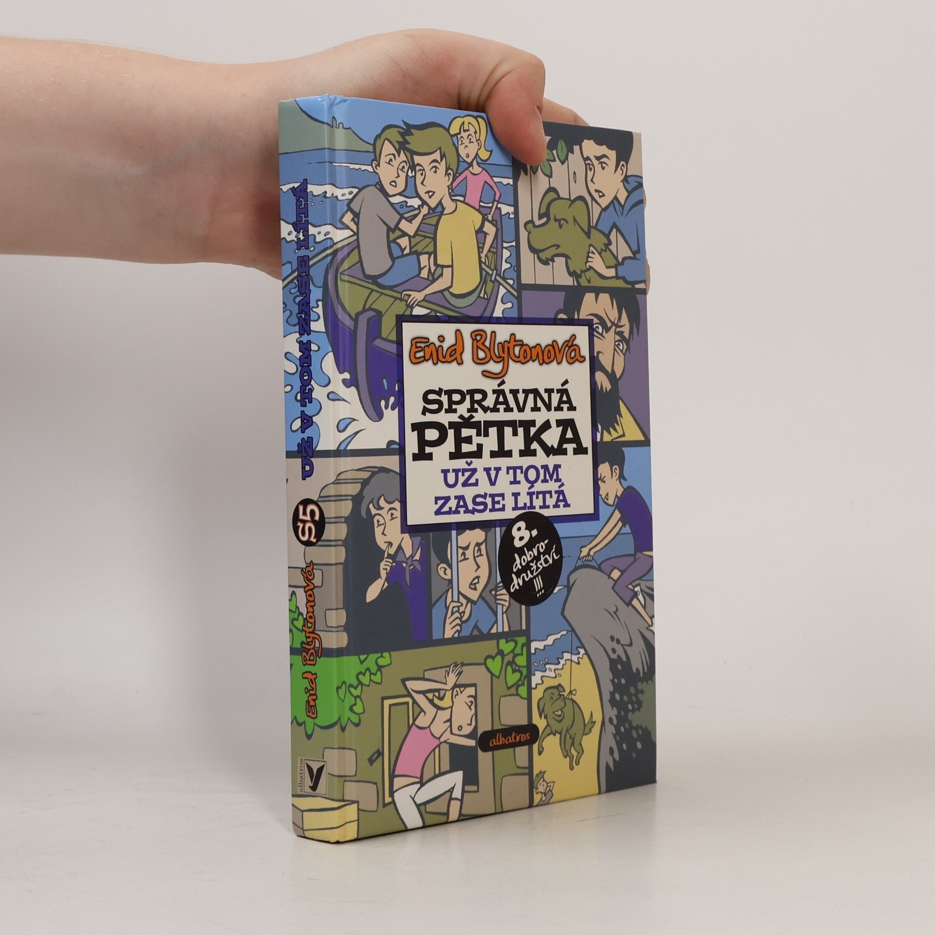 Enid Blyton Správná pětka už v tom zase lítá