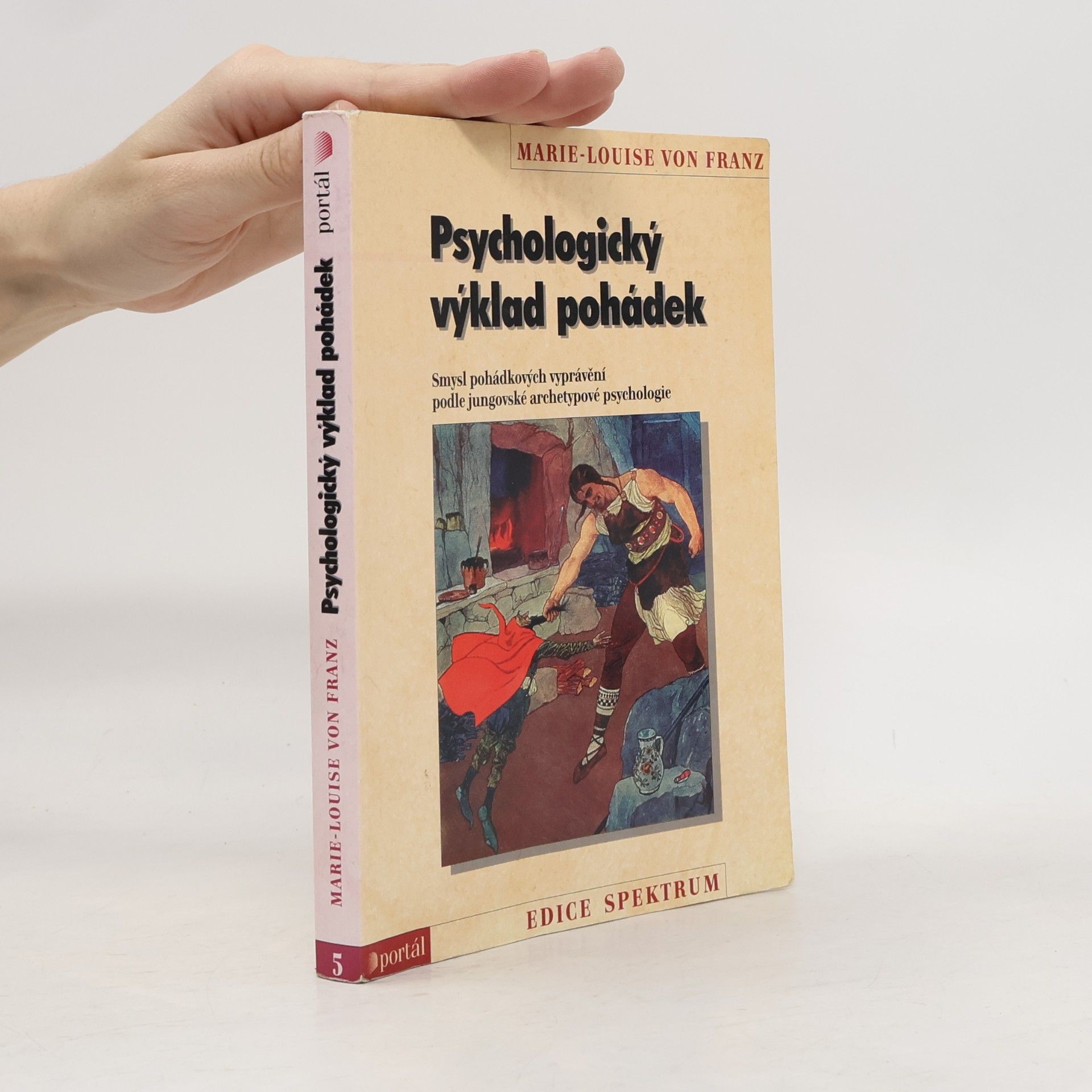 Marie-Louise von Franz Psychologický výklad pohádek