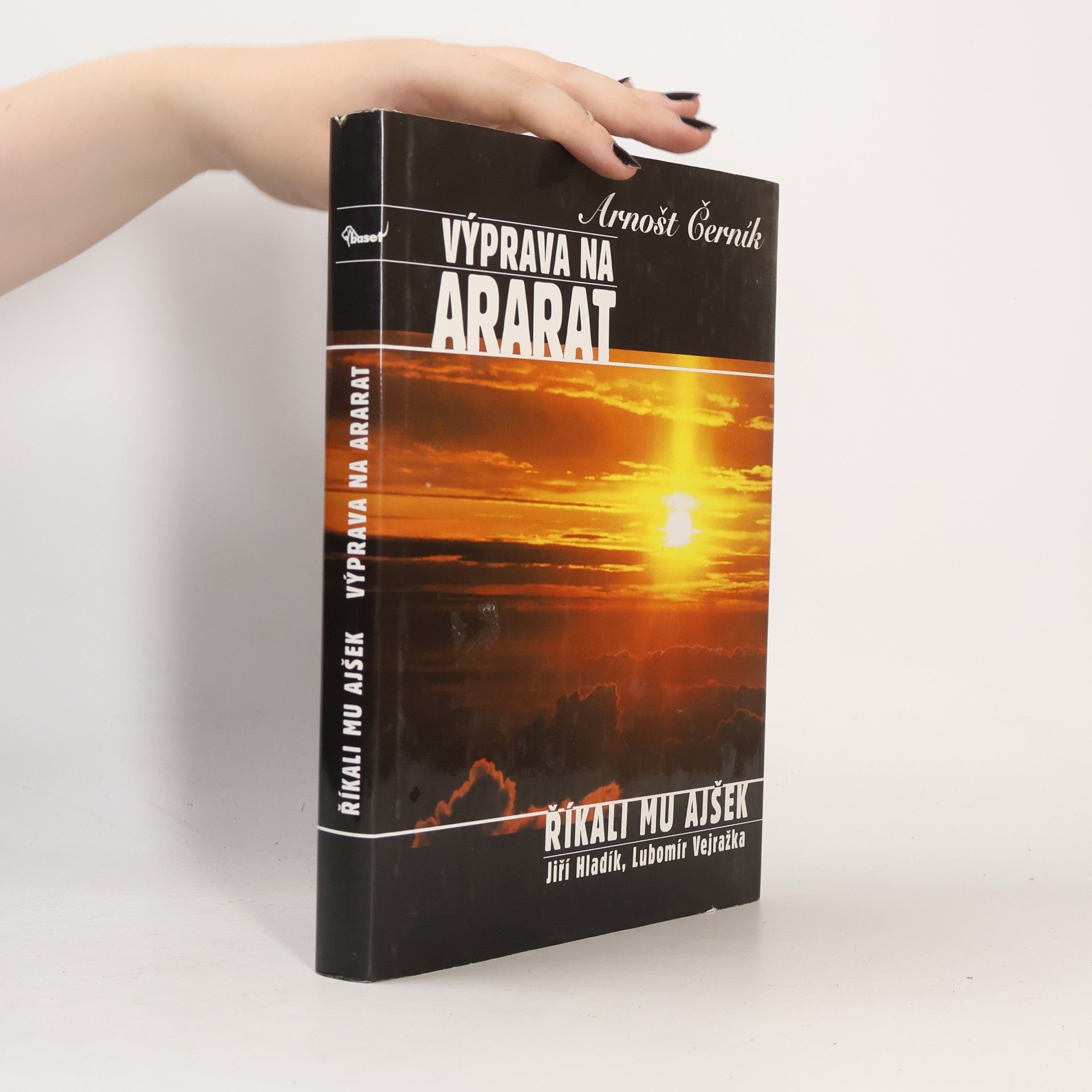 Jiří Hladík Výprava na Ararat. Říkali mu Ajšek