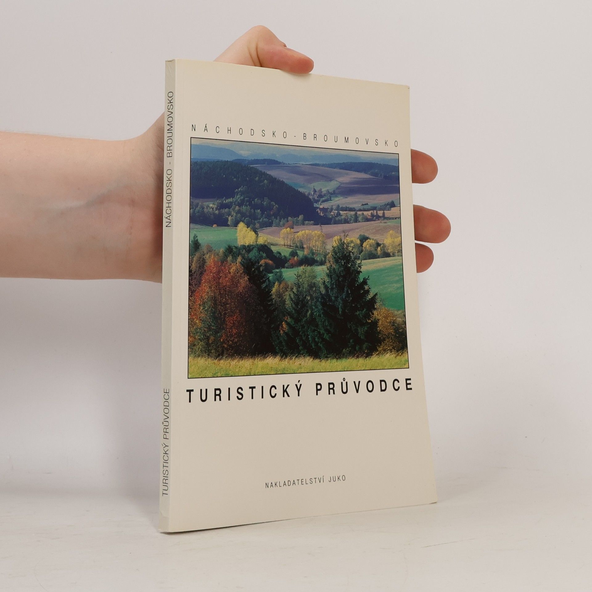 Náchodsko-Broumovsko. Turistický průvodce