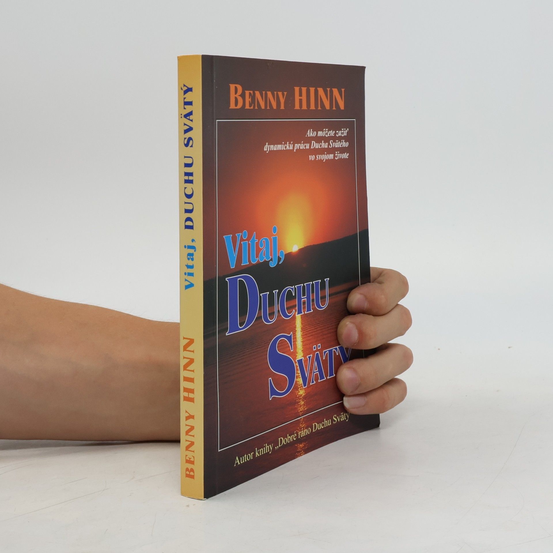 Benny Hinn Vitaj, duchu svätý