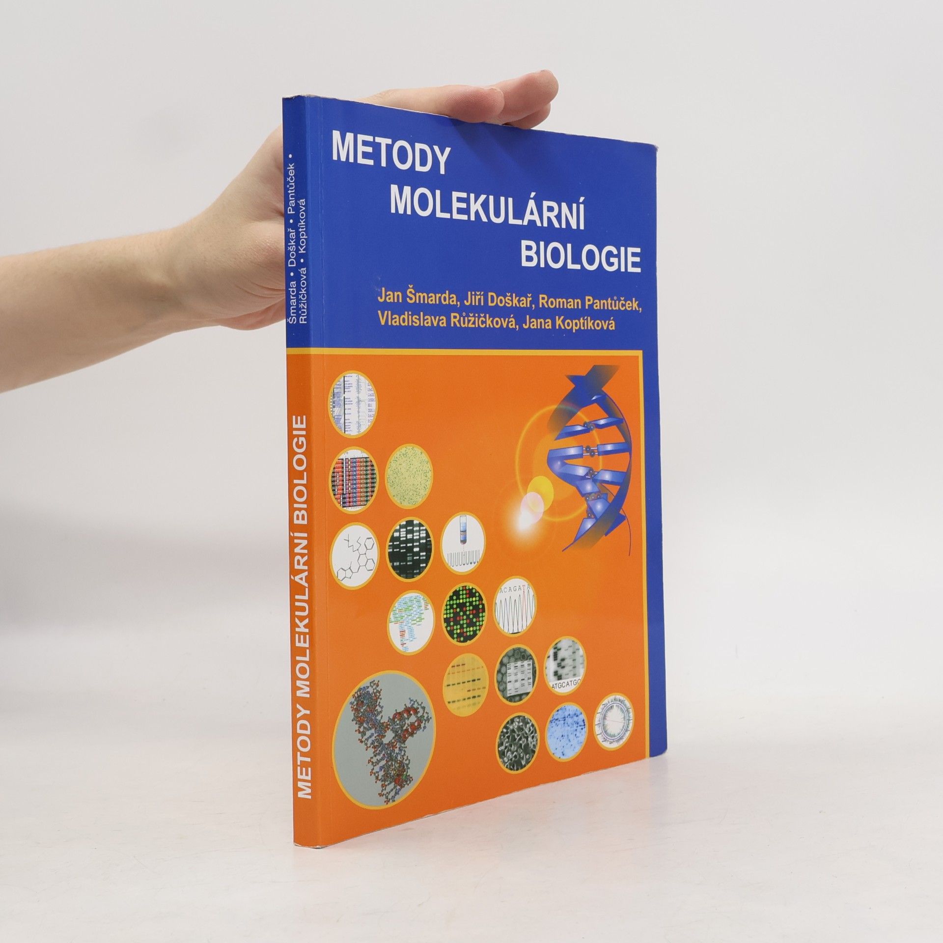 Vladislava Růžičková Metody molekulárni biologie