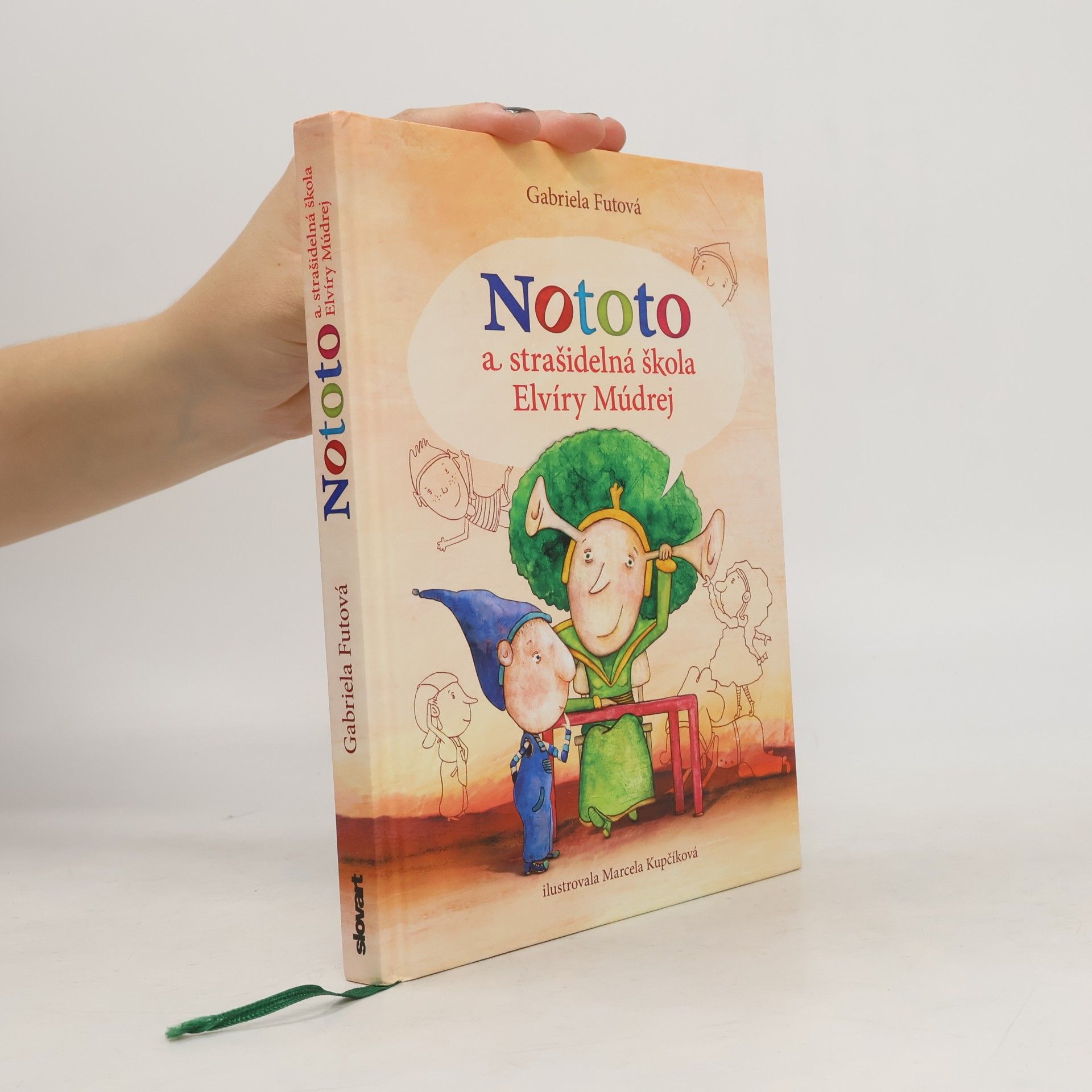 Gabriela Futová Nototo a strašidelná škola Elvíry Múdrej