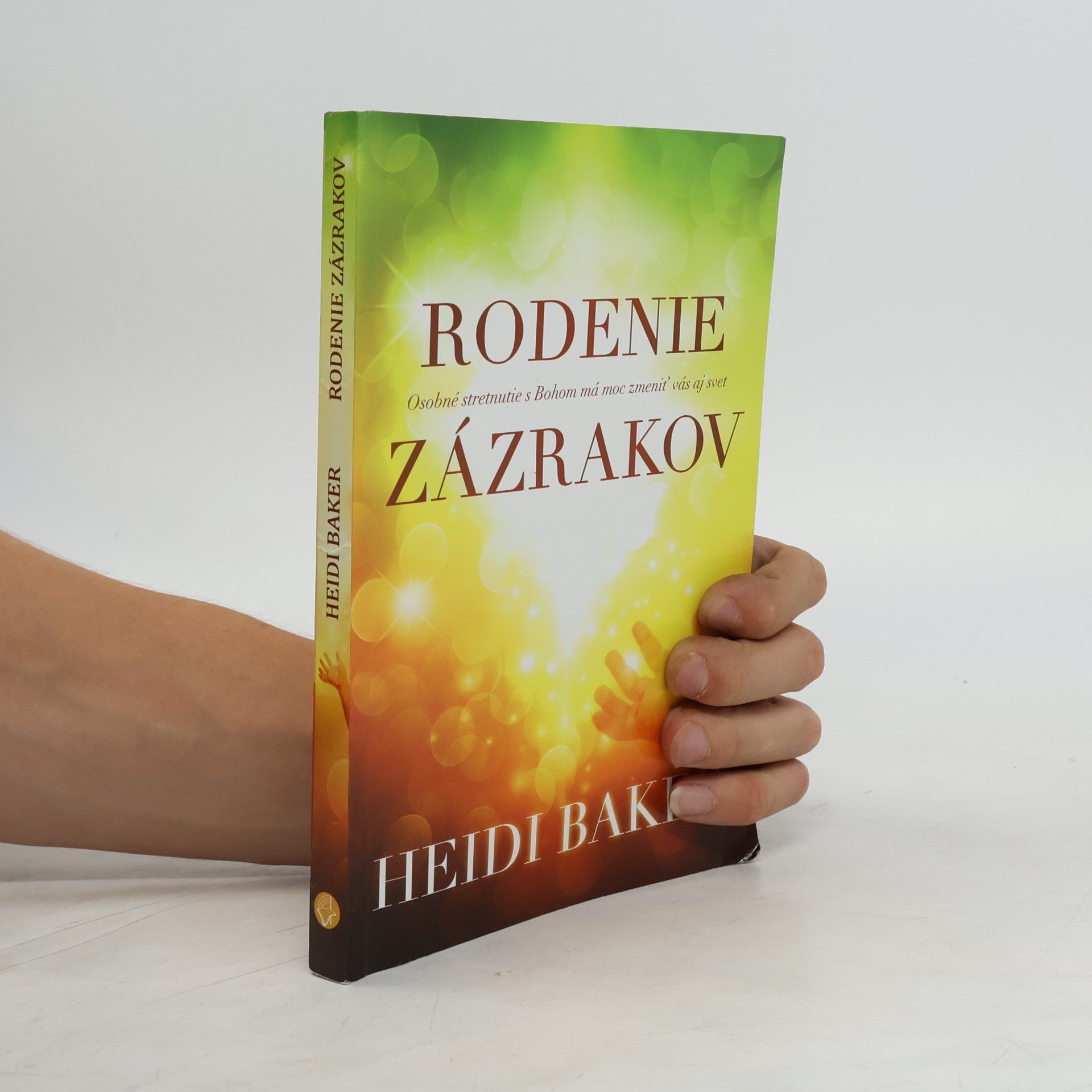 Heidi Baker Rodenie zázrakov