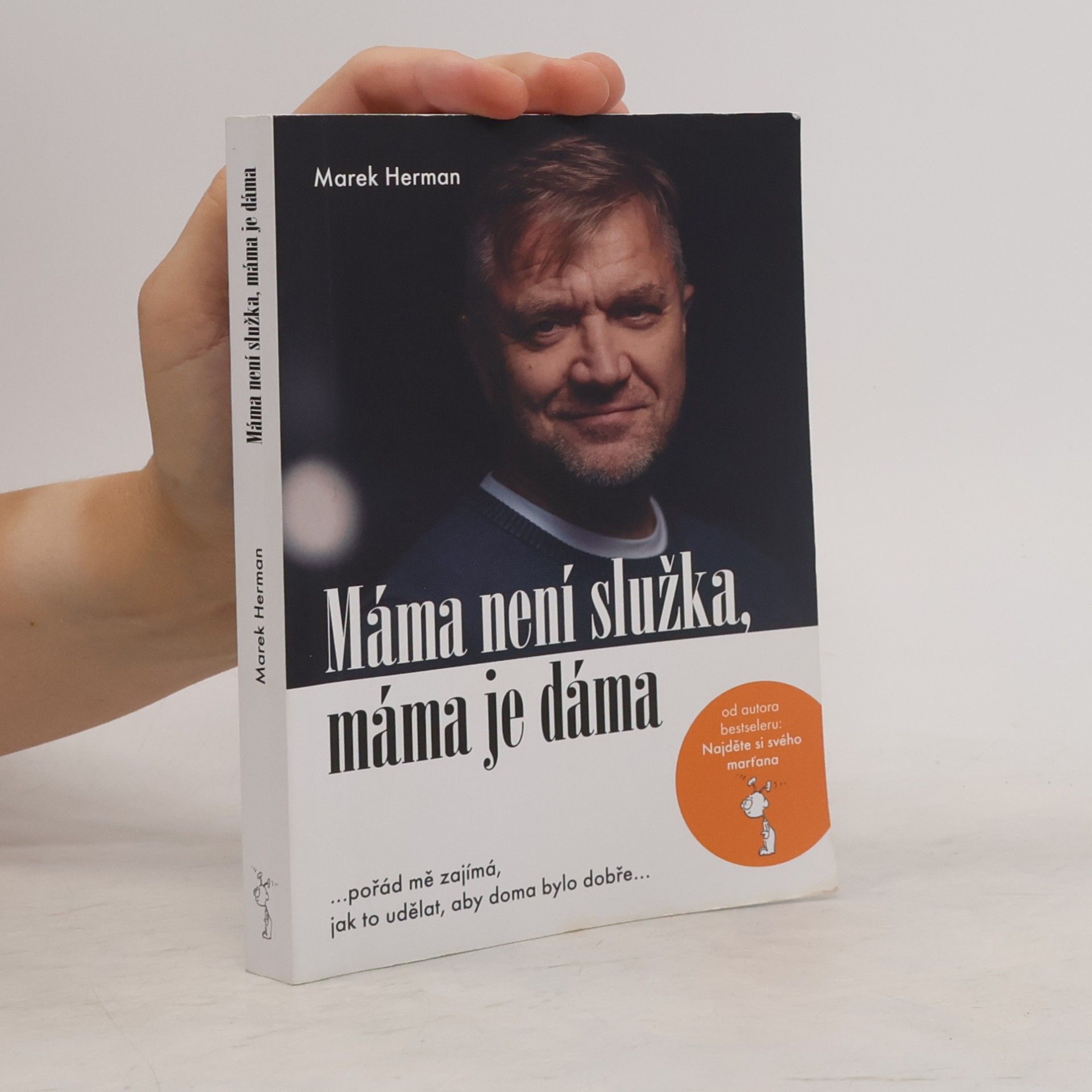 Marek Herman Máma není služka, máma je dáma