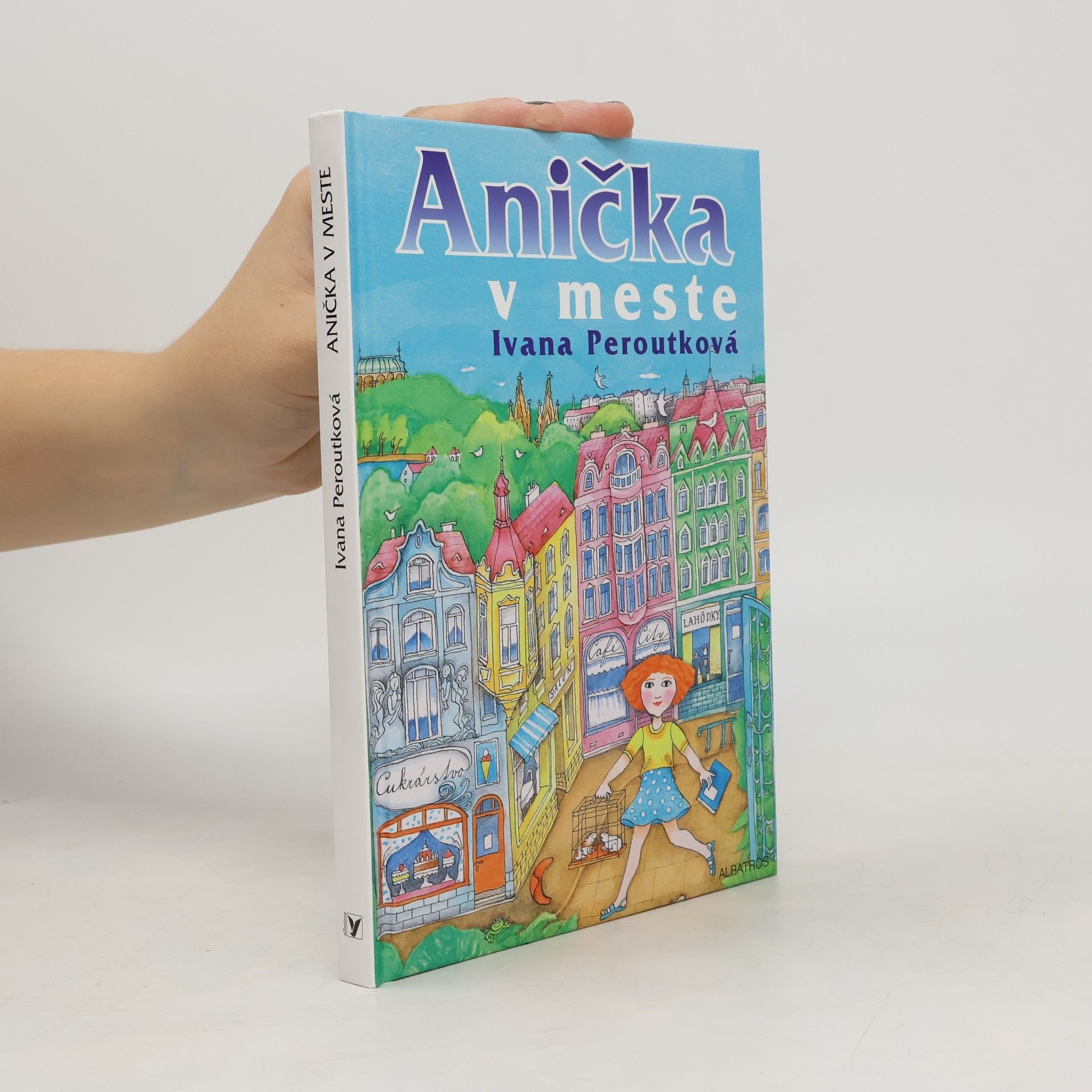 Peroutková Ivana Anička v meste