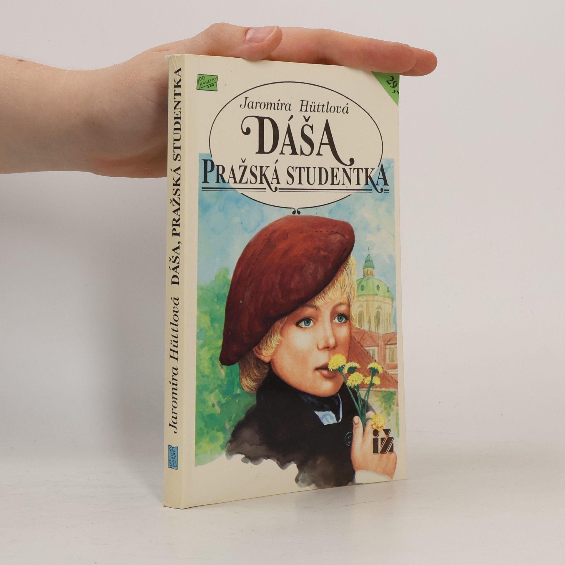Jaromíra Hüttlová Dáša, pražská studentka