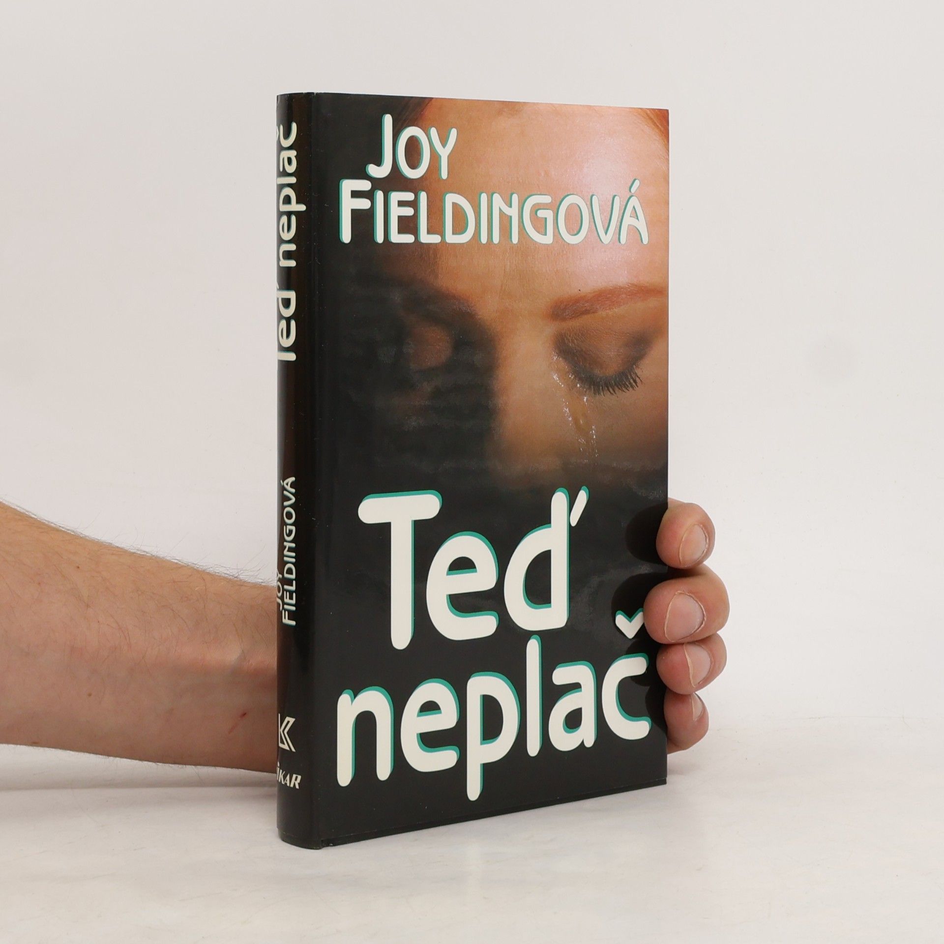 Joy Fielding Teď neplač