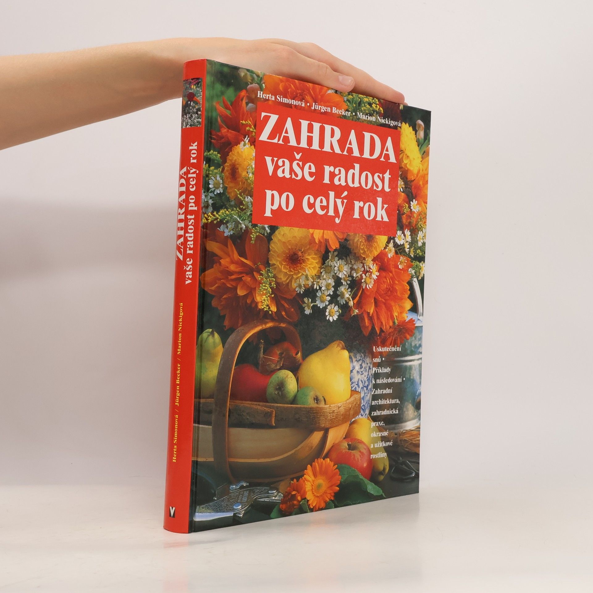 kolektiv Zahrada vaše radost po celý rok