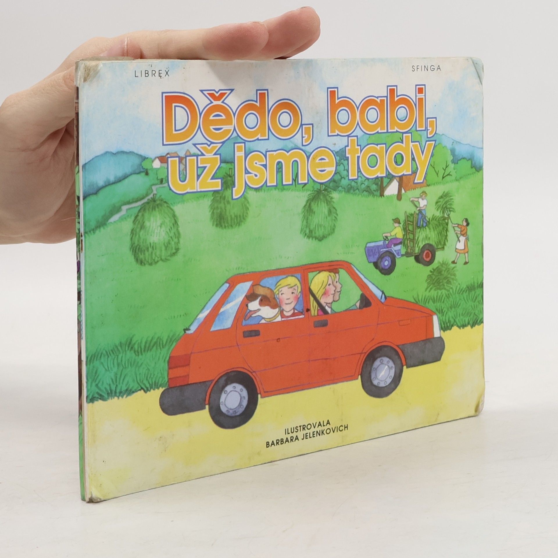 Dědo, babi, už jsme tady