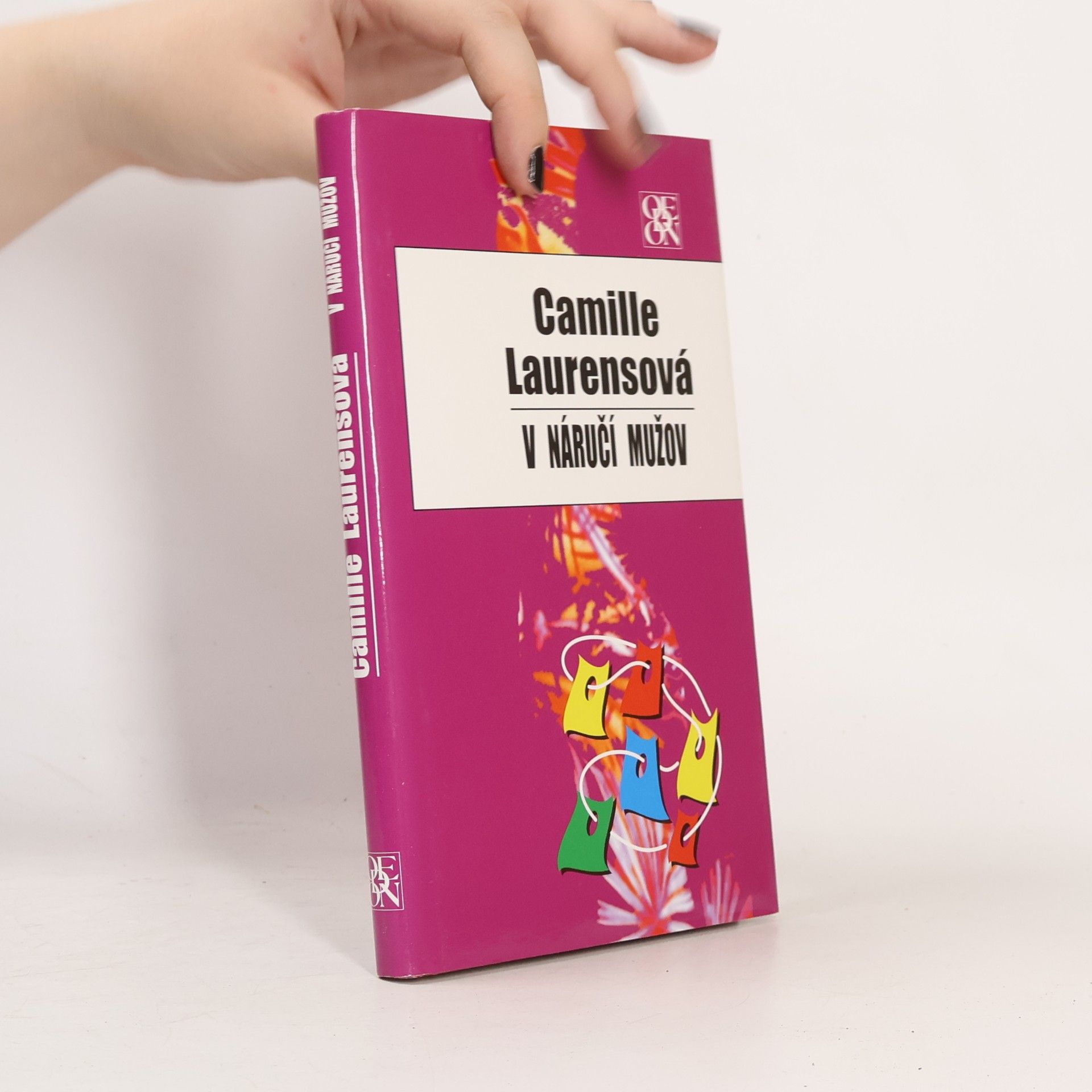 Camille Laurens V náručí mužov