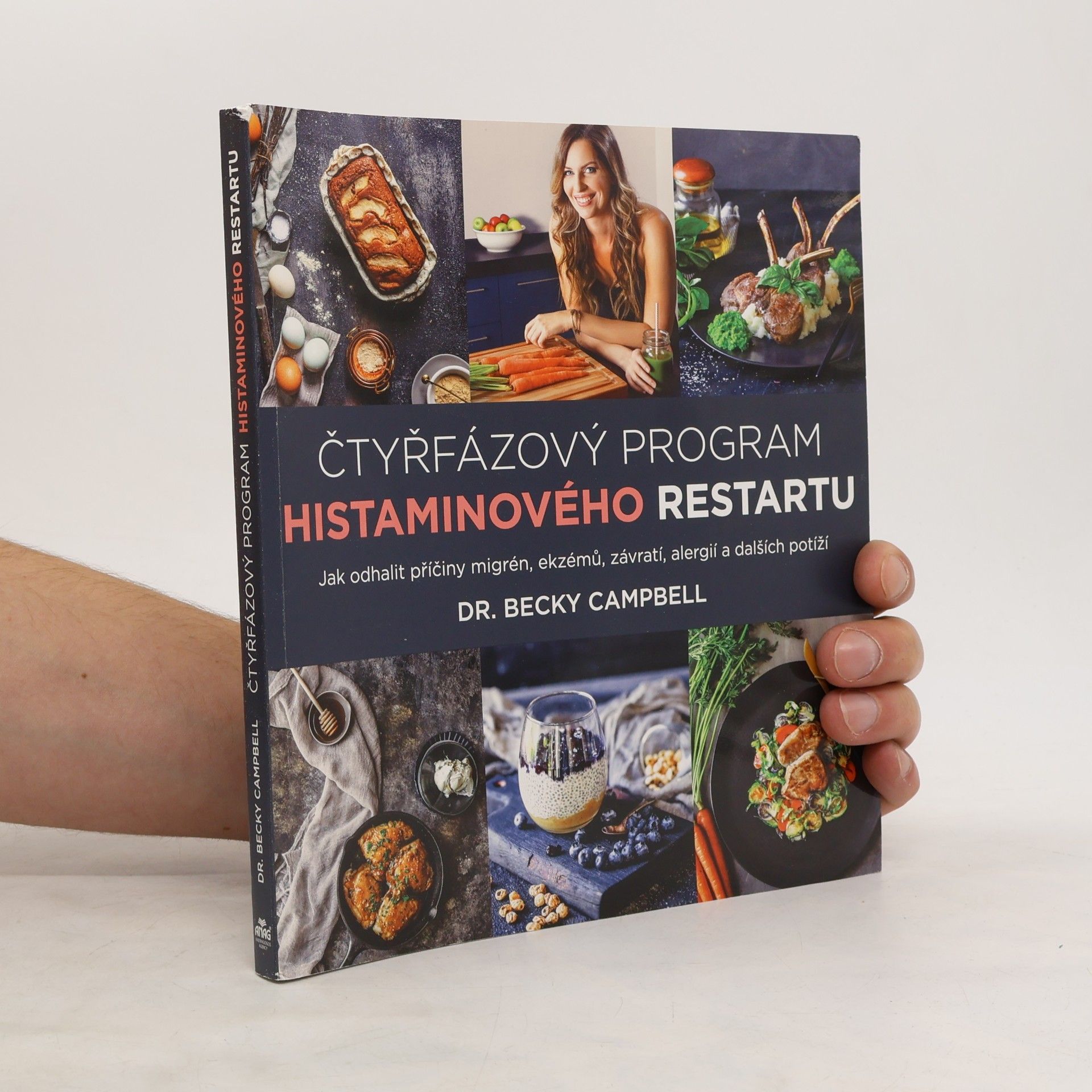 Becky Campbell Čtyřfázový program histaminového restartu – Jak odhalit příčiny migrén, ekzémů, závratí, alergií a dalších potíží