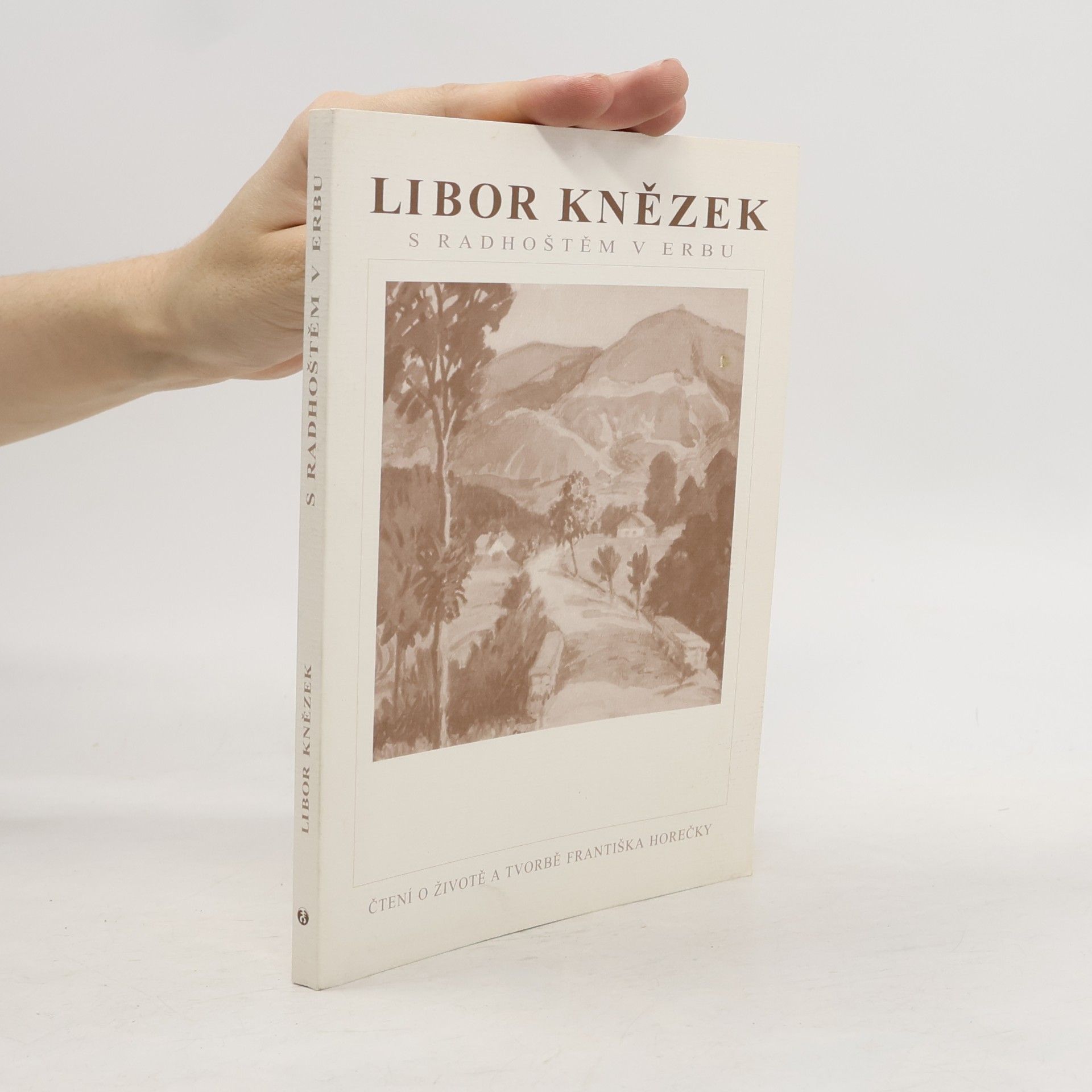 Libor Knězek S Radhoštěm v erbu