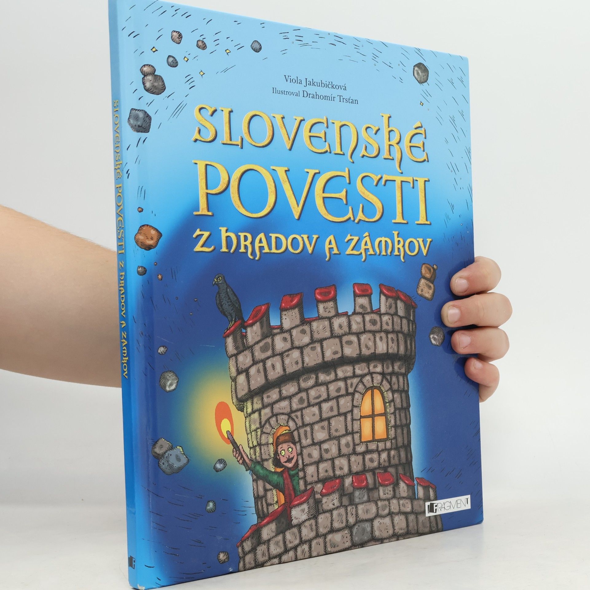 Viola Jakubičková Slovenské povesti z hradov a zámkov