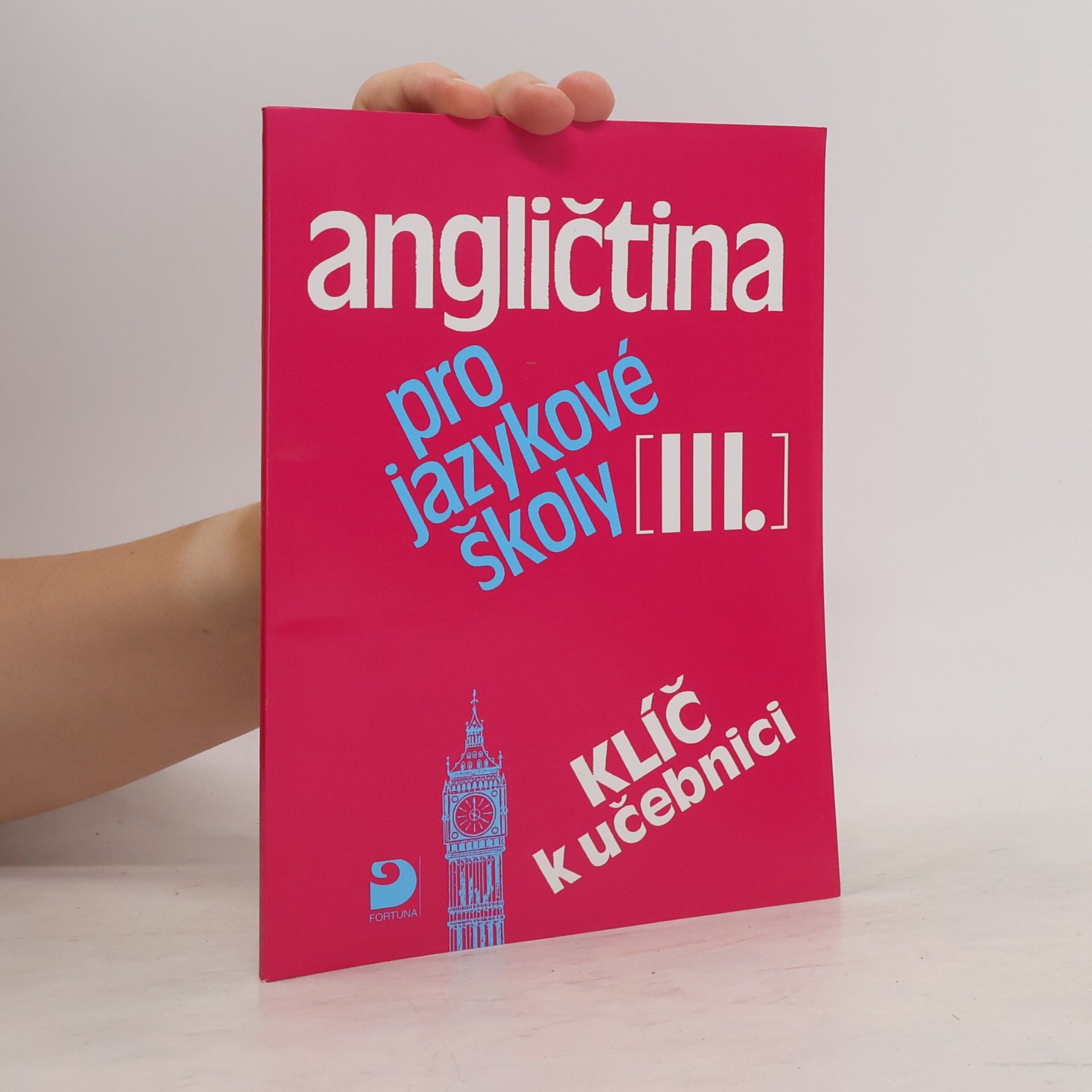 Eva Vacková Angličtina pro jazykové školy III. - Klíč k učebnici