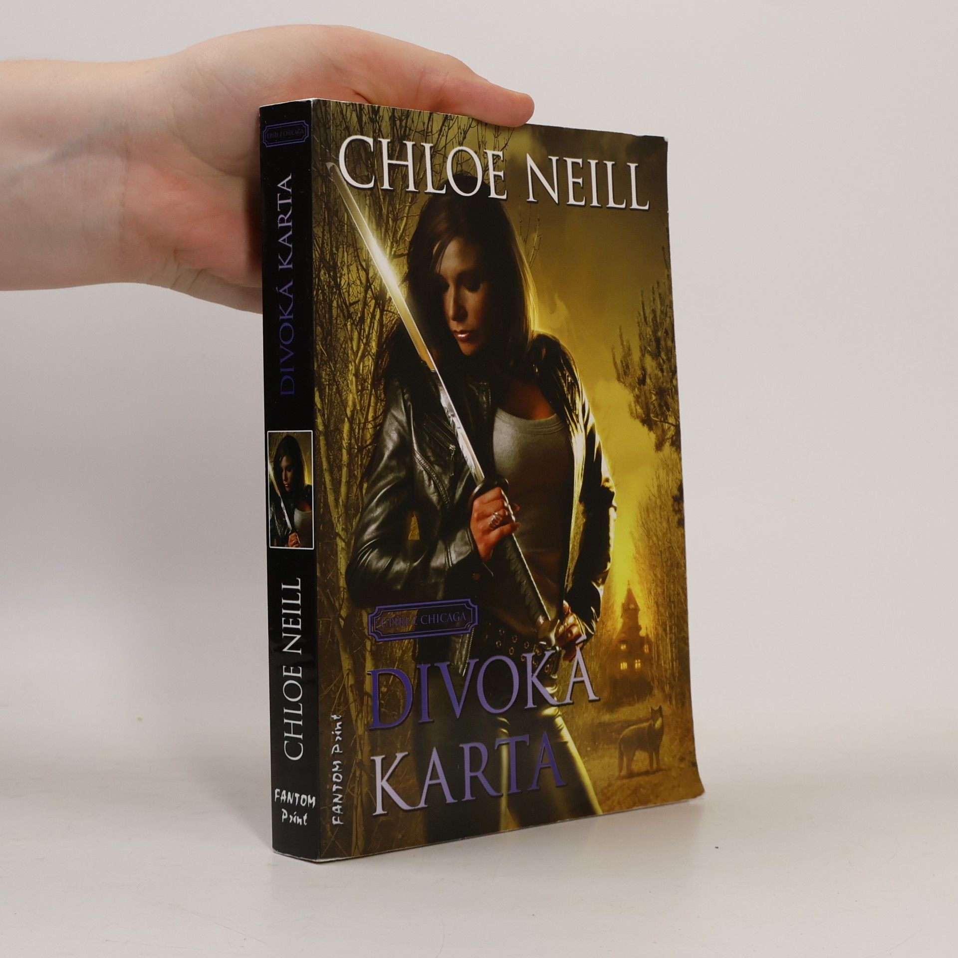 Chloe Neill Divoká karta