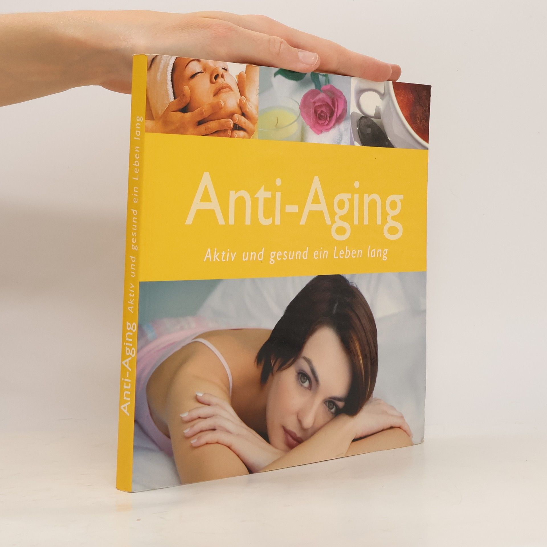 Kolektiv autorů Anti-Aging. Aktiv und gesund ein Leben lang