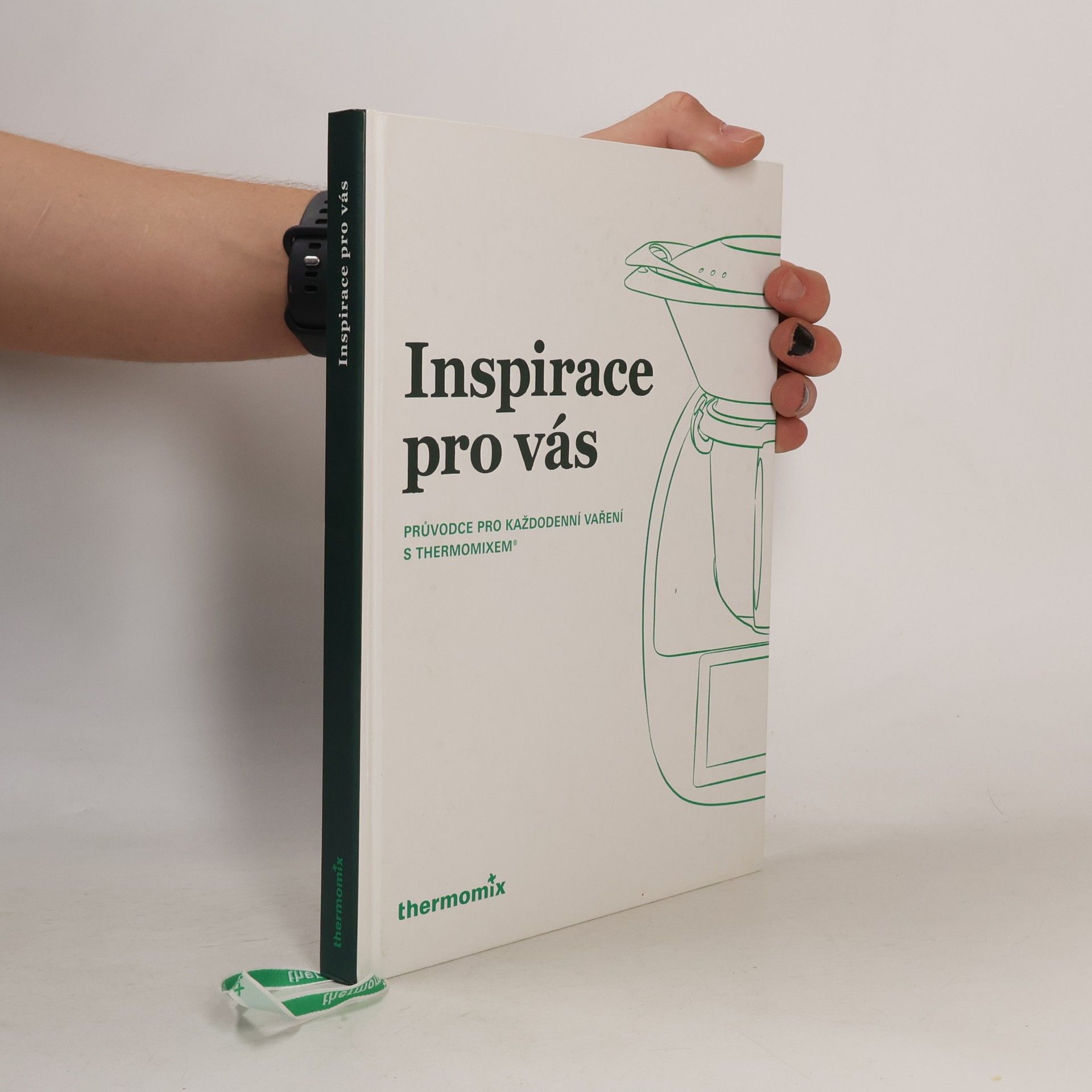 Various authors Inspirace pro vás. průvodce pro každodenní vaření a thermomixem