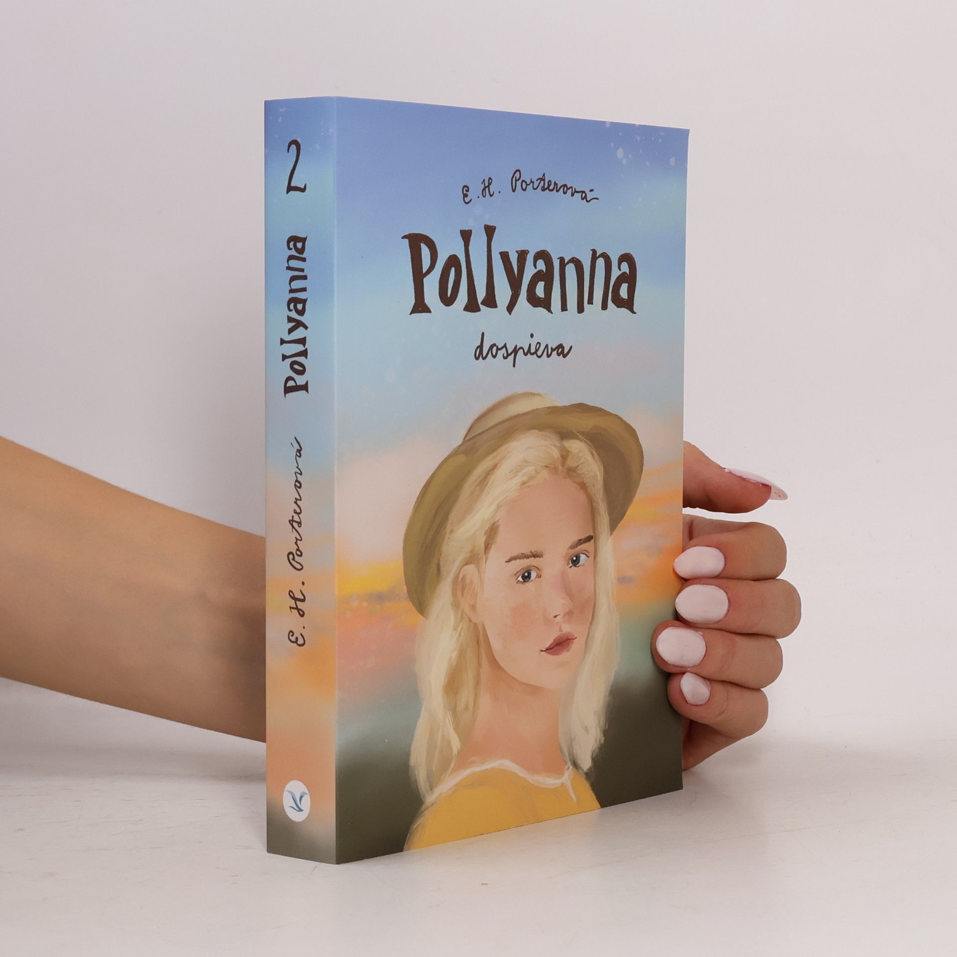 Eleanor Hodgman Porter Pollyanna dospieva